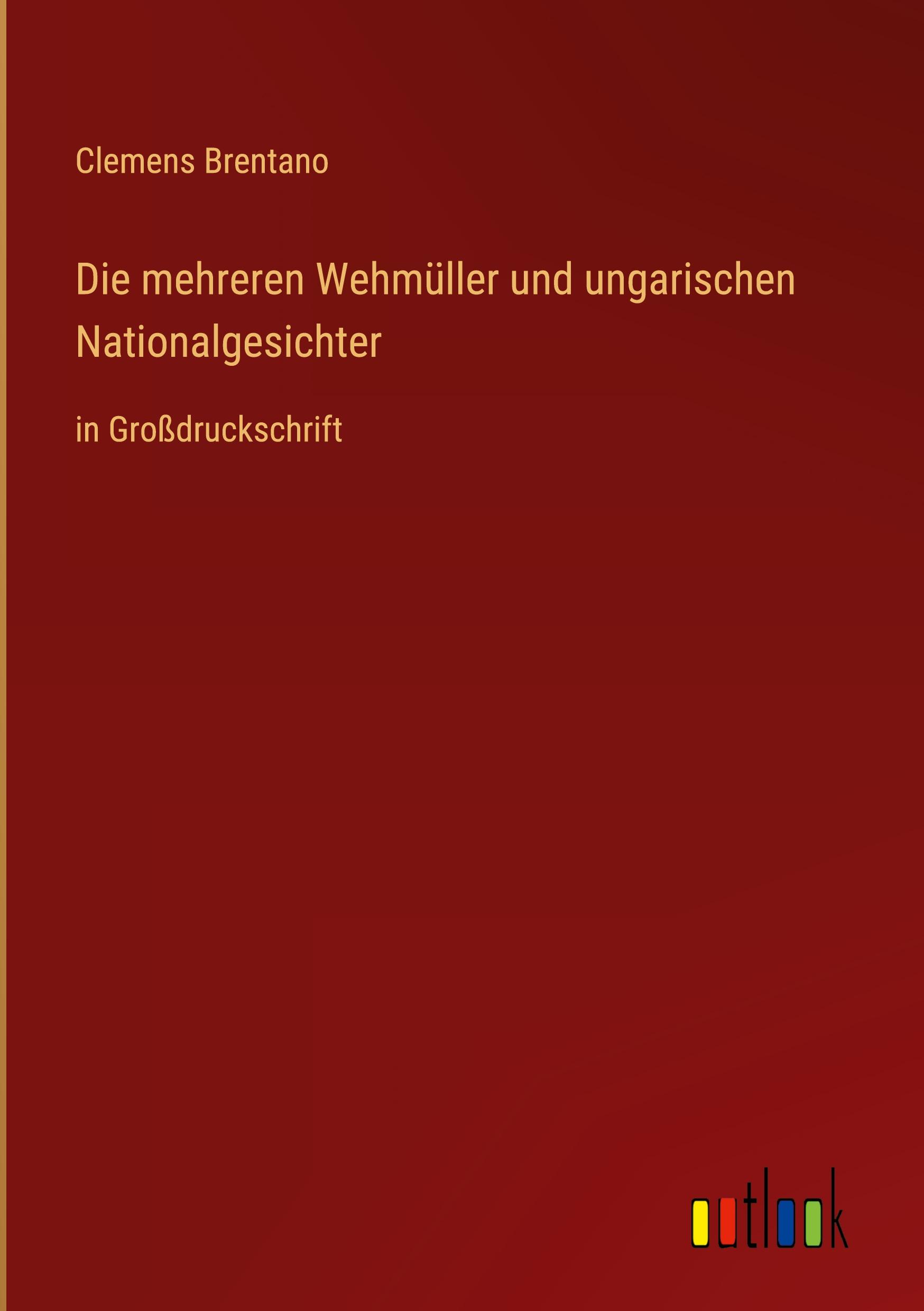 Die mehreren Wehmüller und ungarischen Nationalgesichter