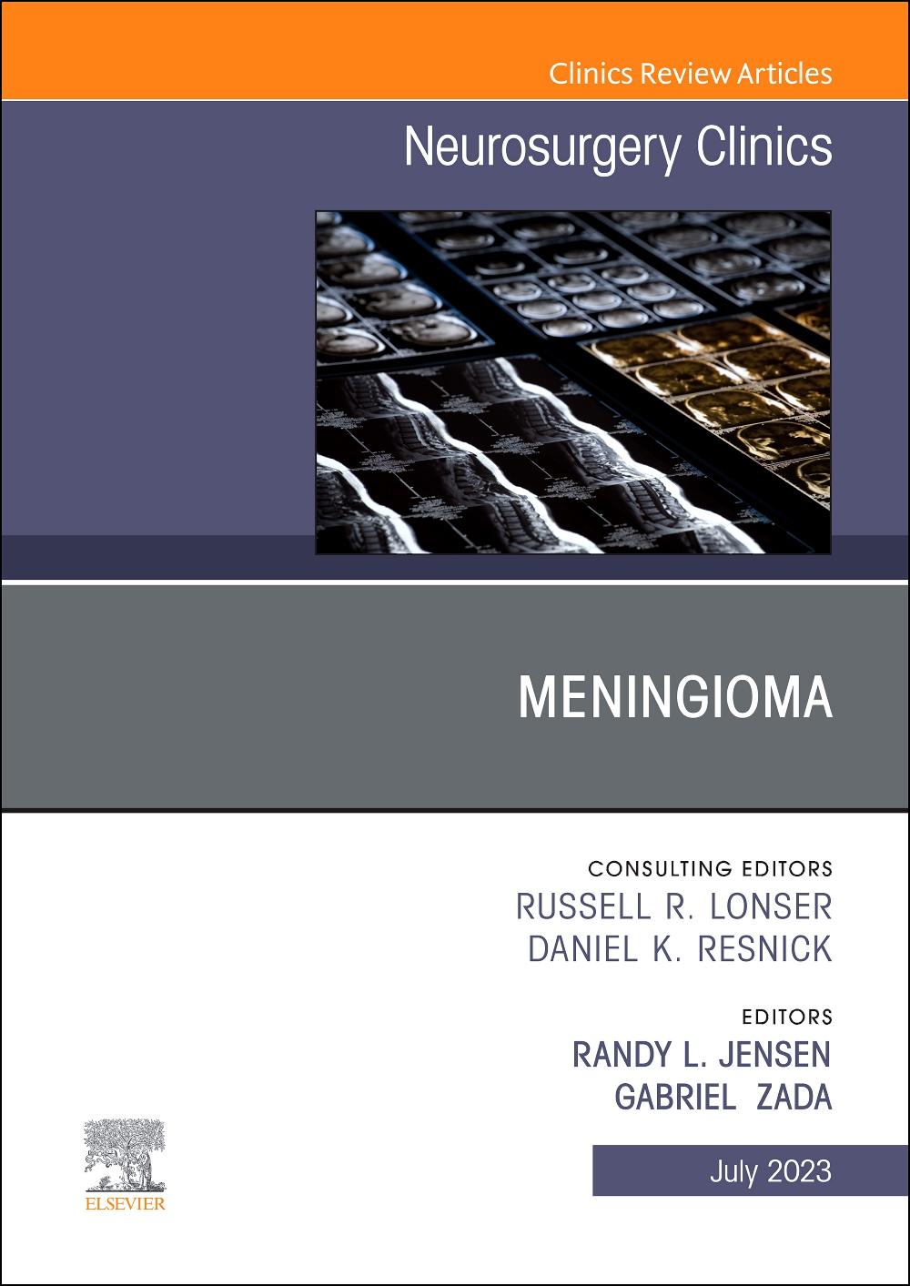 Meningioma, An Issue of Neurosurgery Clinics of North America