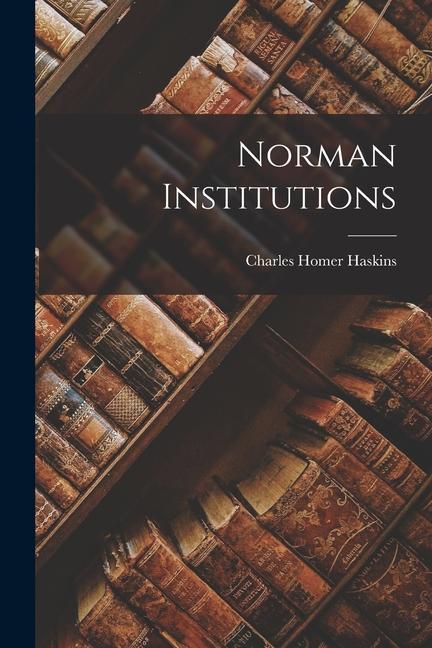 Norman Institutions