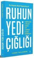 Ruhun Yedi Cigligi - Bu Hayati Nasil Yasamaliyiz