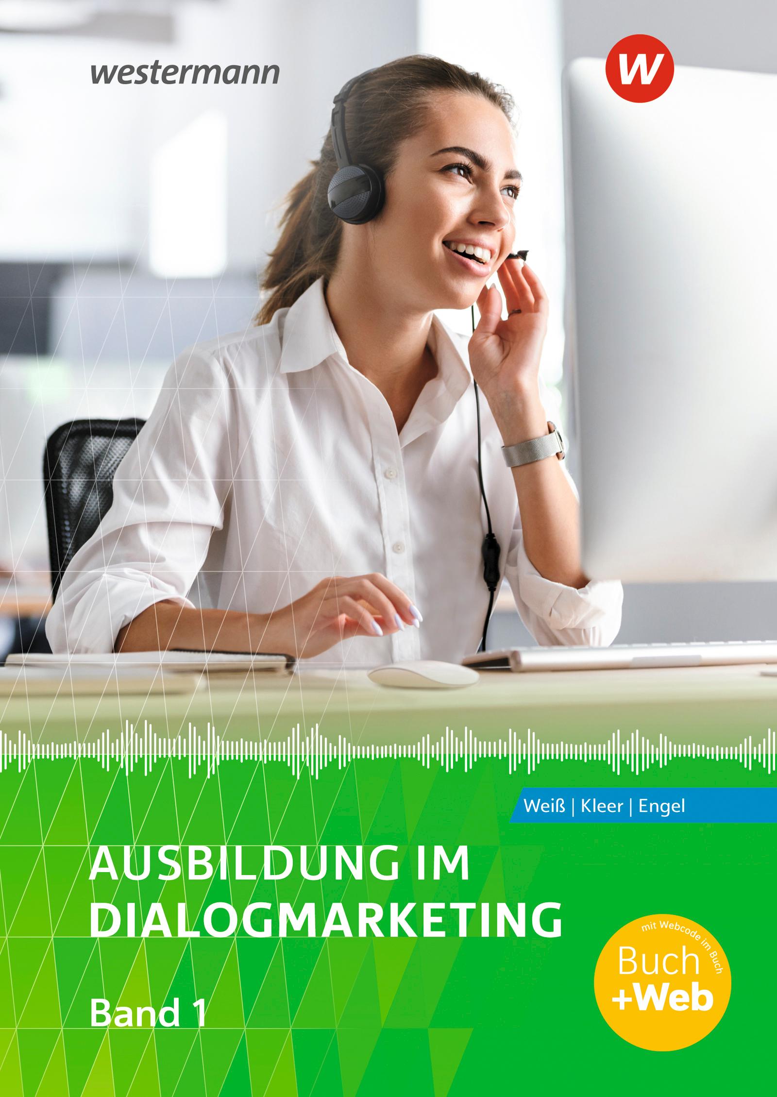 Ausbildung im Dialogmarketing 1. Schulbuch