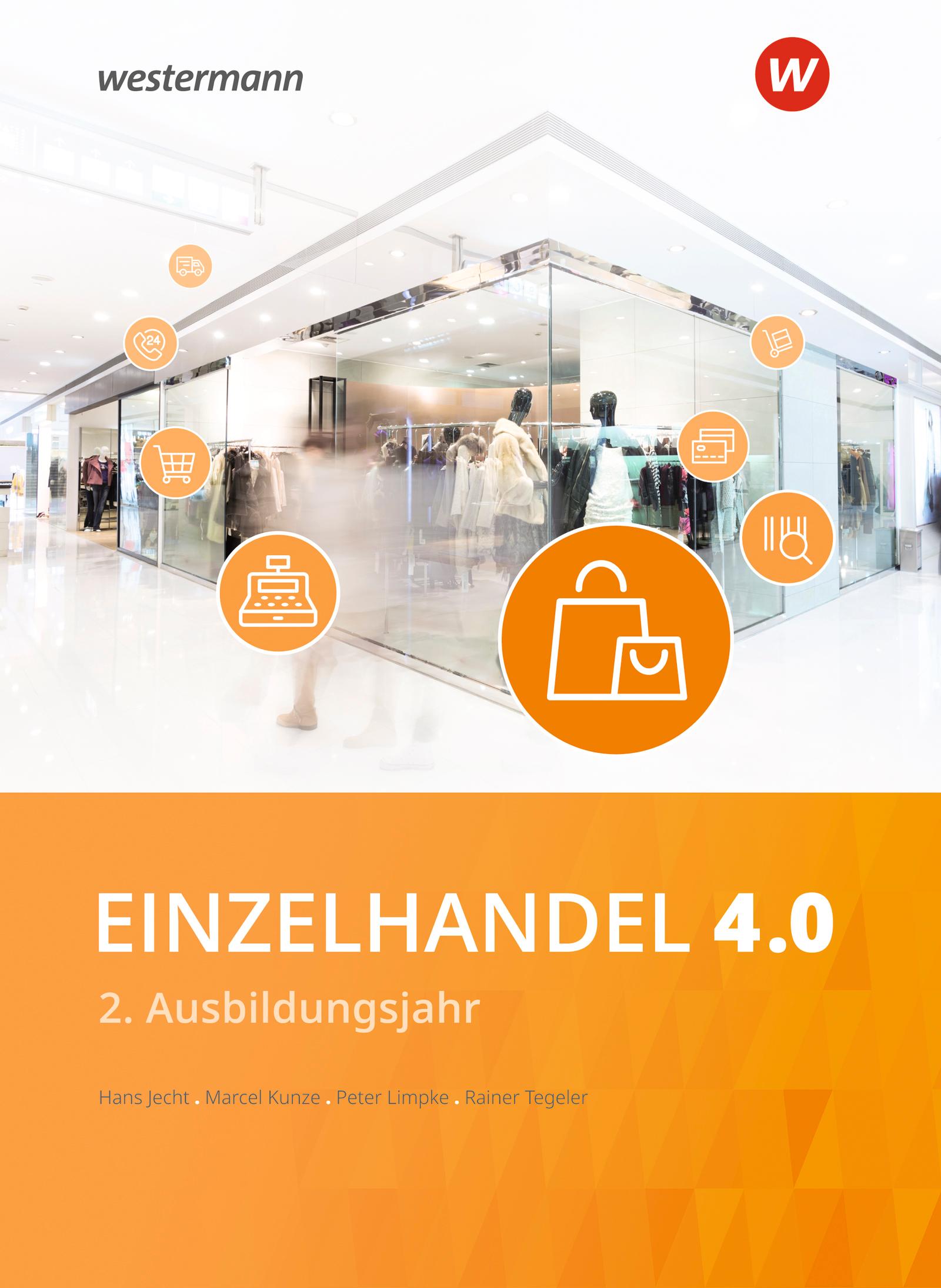 Einzelhandel 4.0 Schulbuch. 2. Ausbildungsjahr