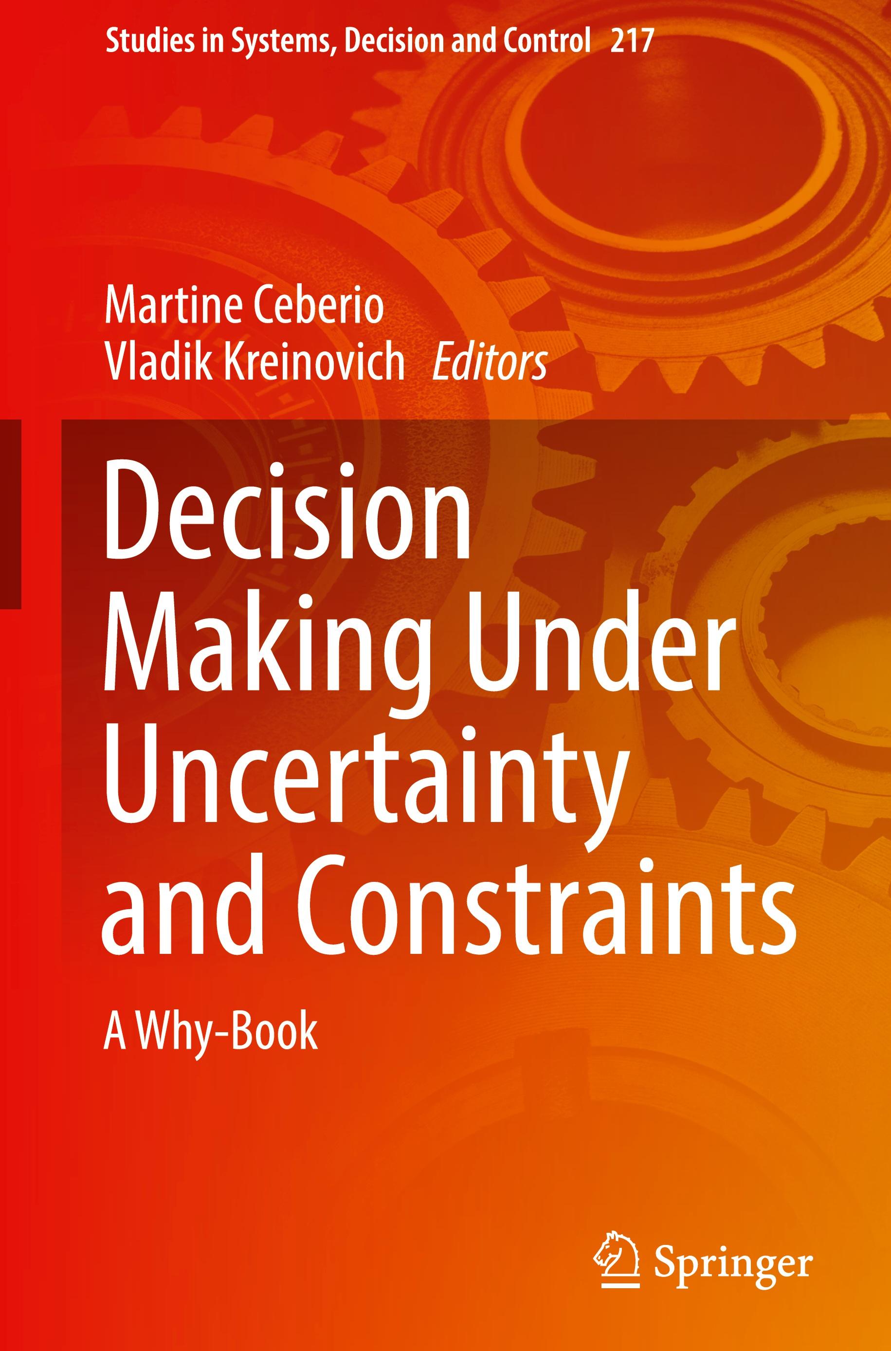 Decision Making Under Uncertainty and Constraints