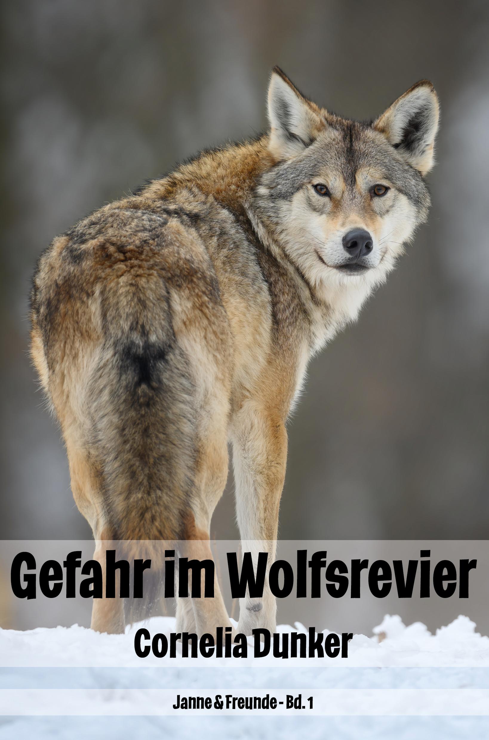 Gefahr im Wolfsrevier