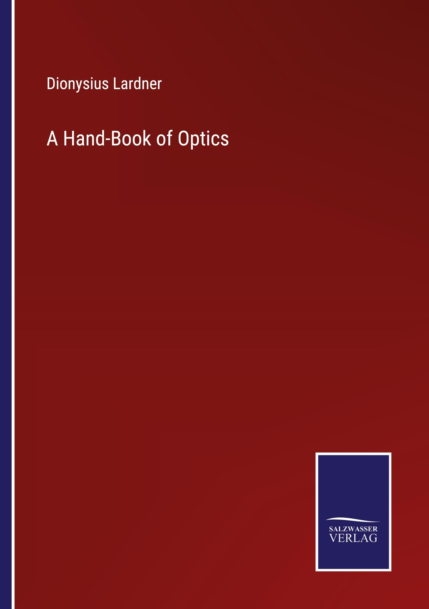 A Hand-Book of Optics