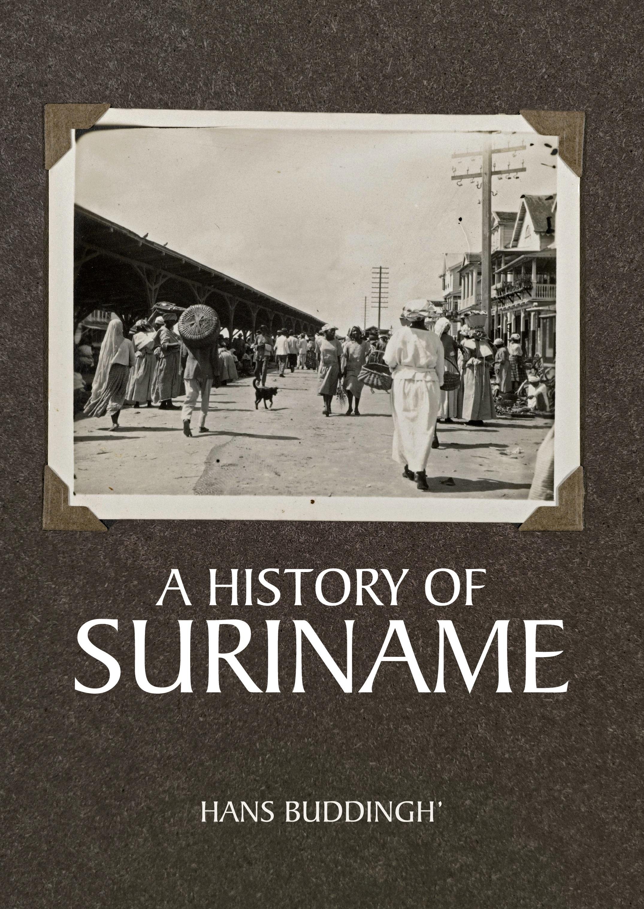 A History of Suriname