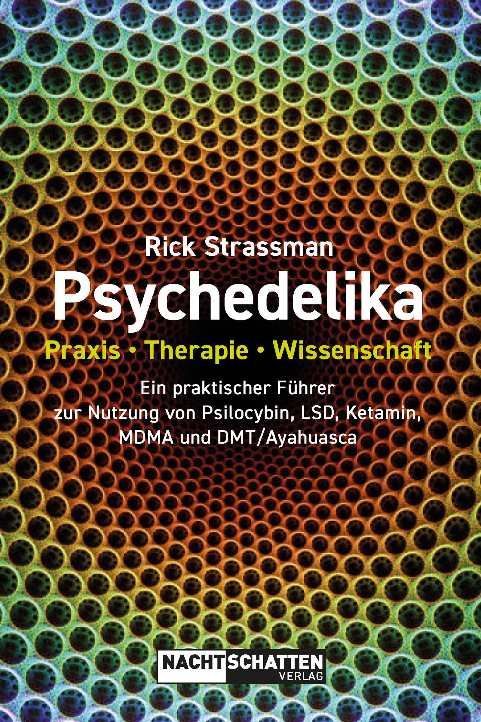 Psychedelika: Praxis, Therapie, Wissenschaft