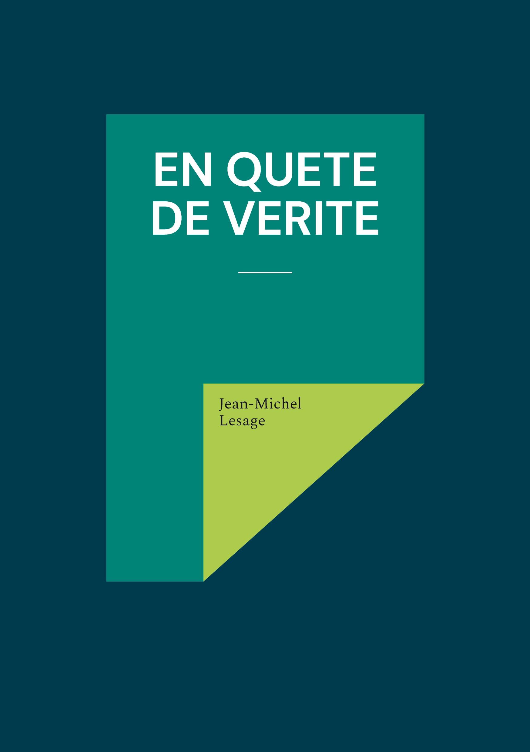 En quête de vérité