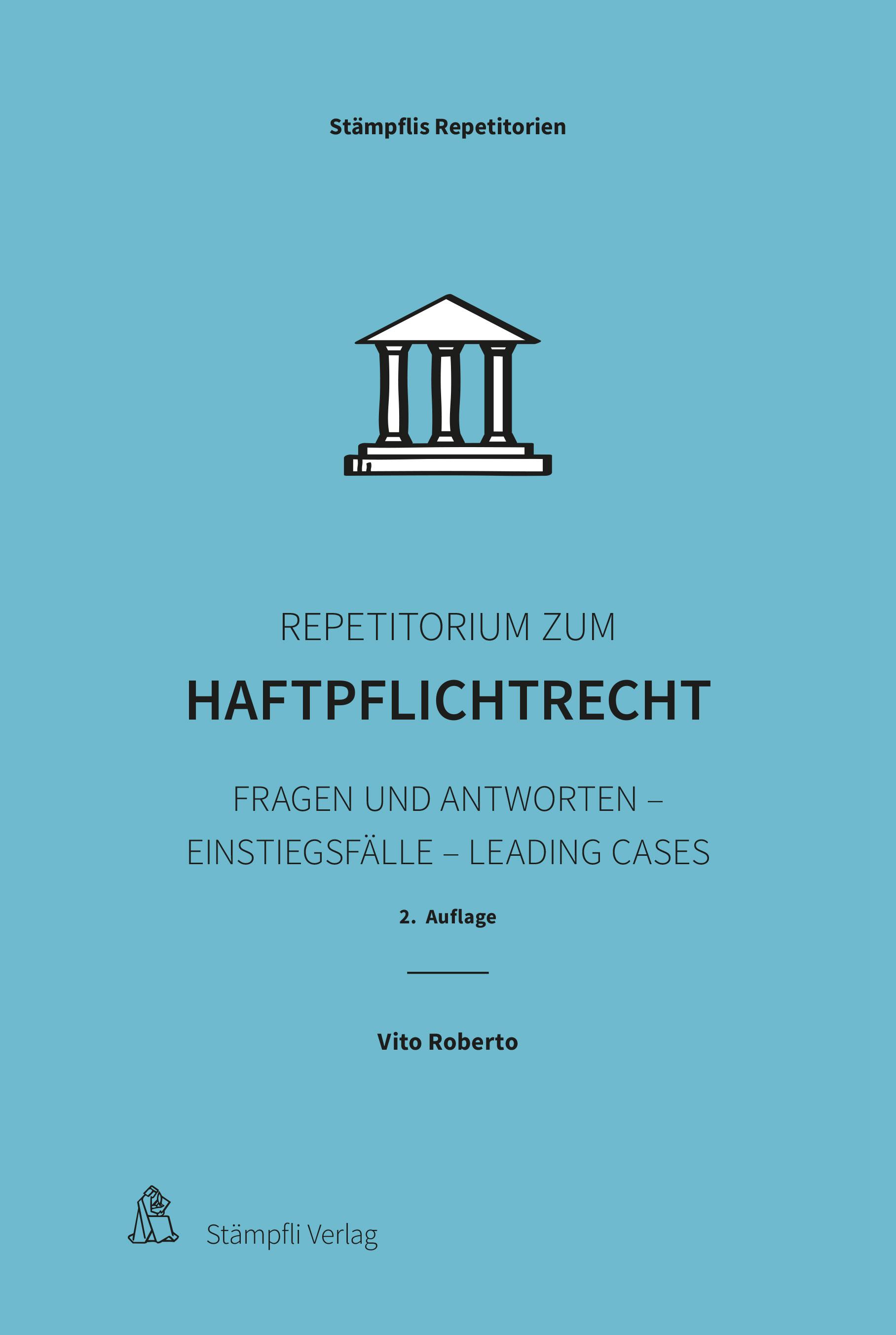 Repetitorium zum Haftpflichtrecht