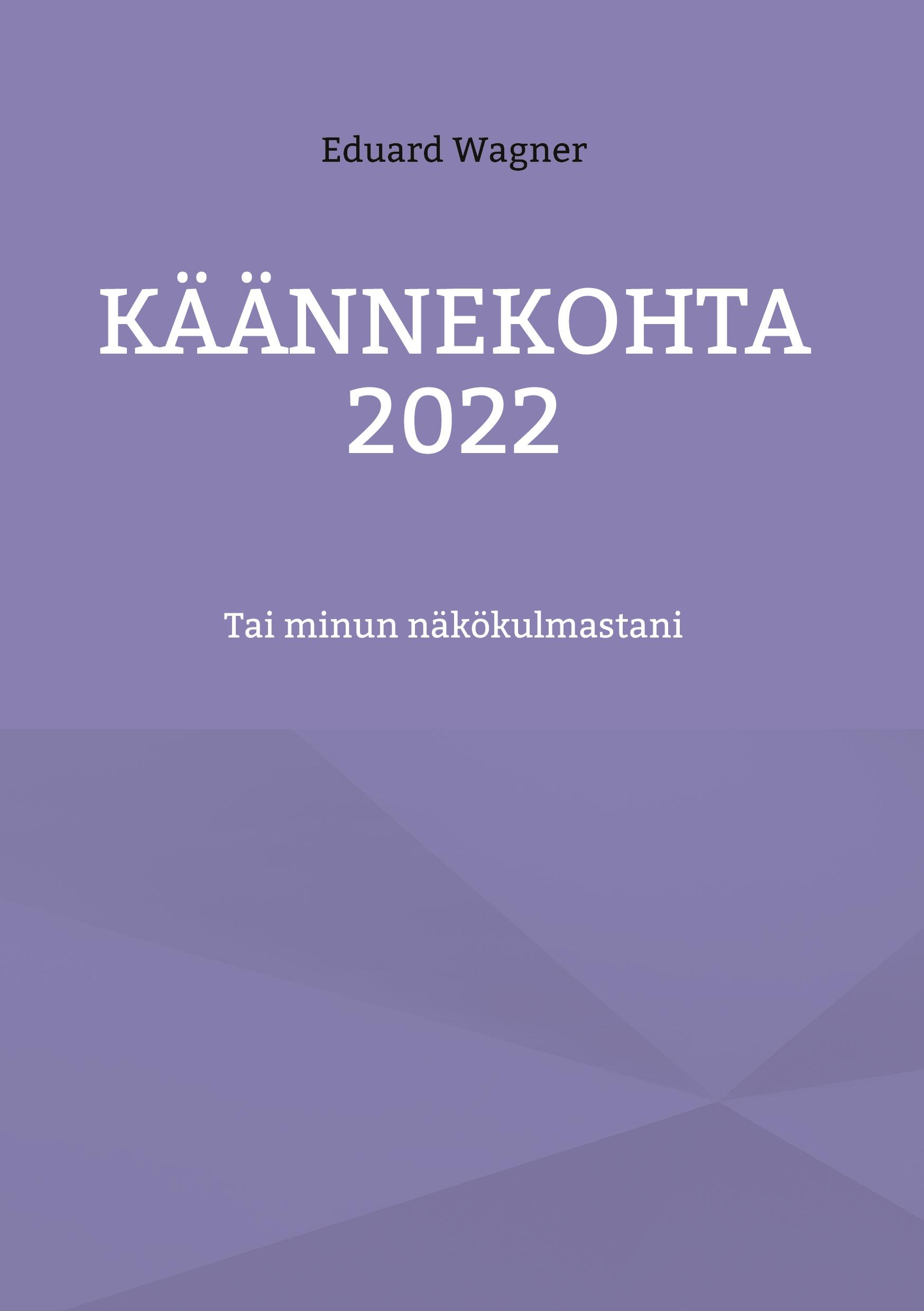 Käännekohta 2022