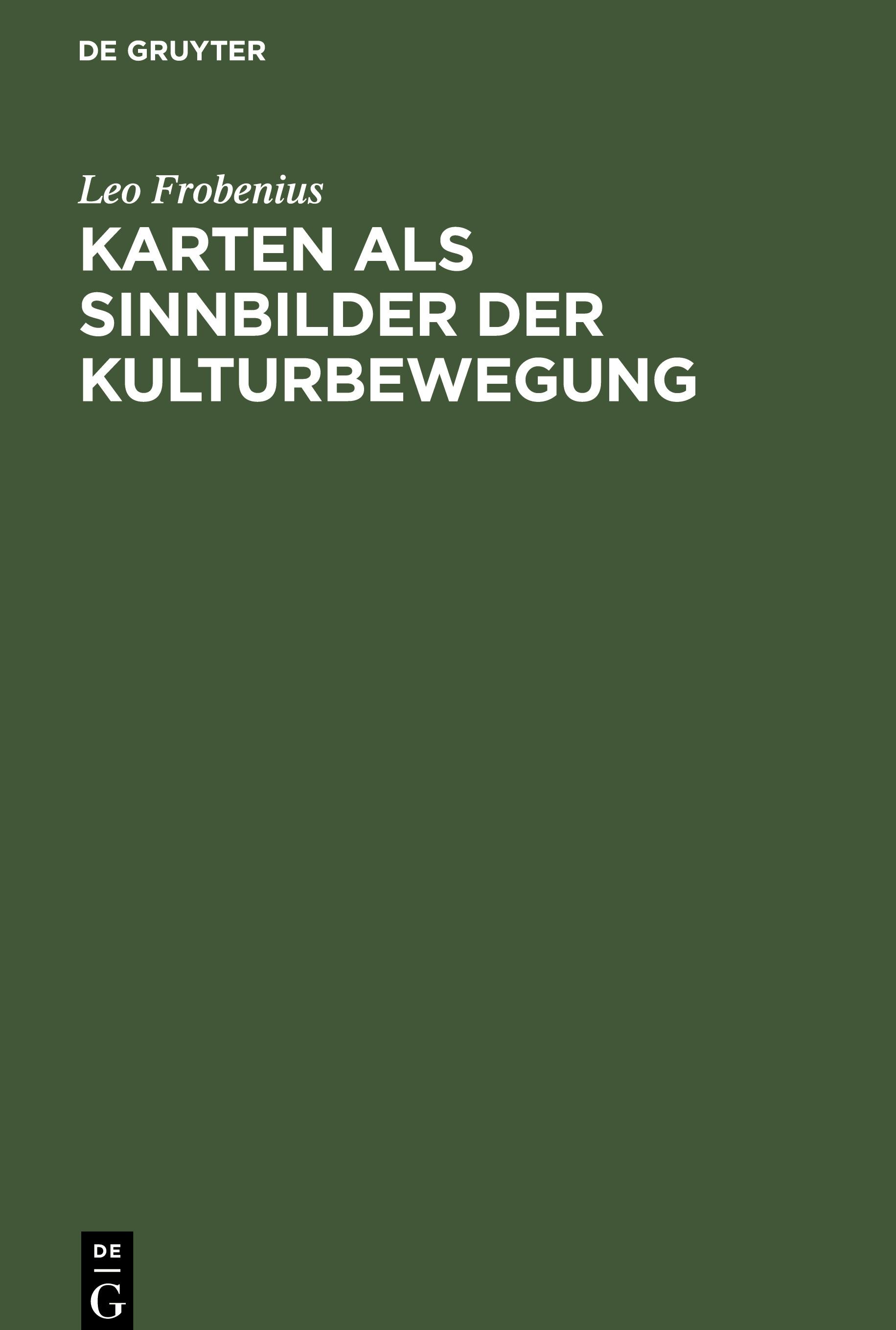 Karten als Sinnbilder der Kulturbewegung