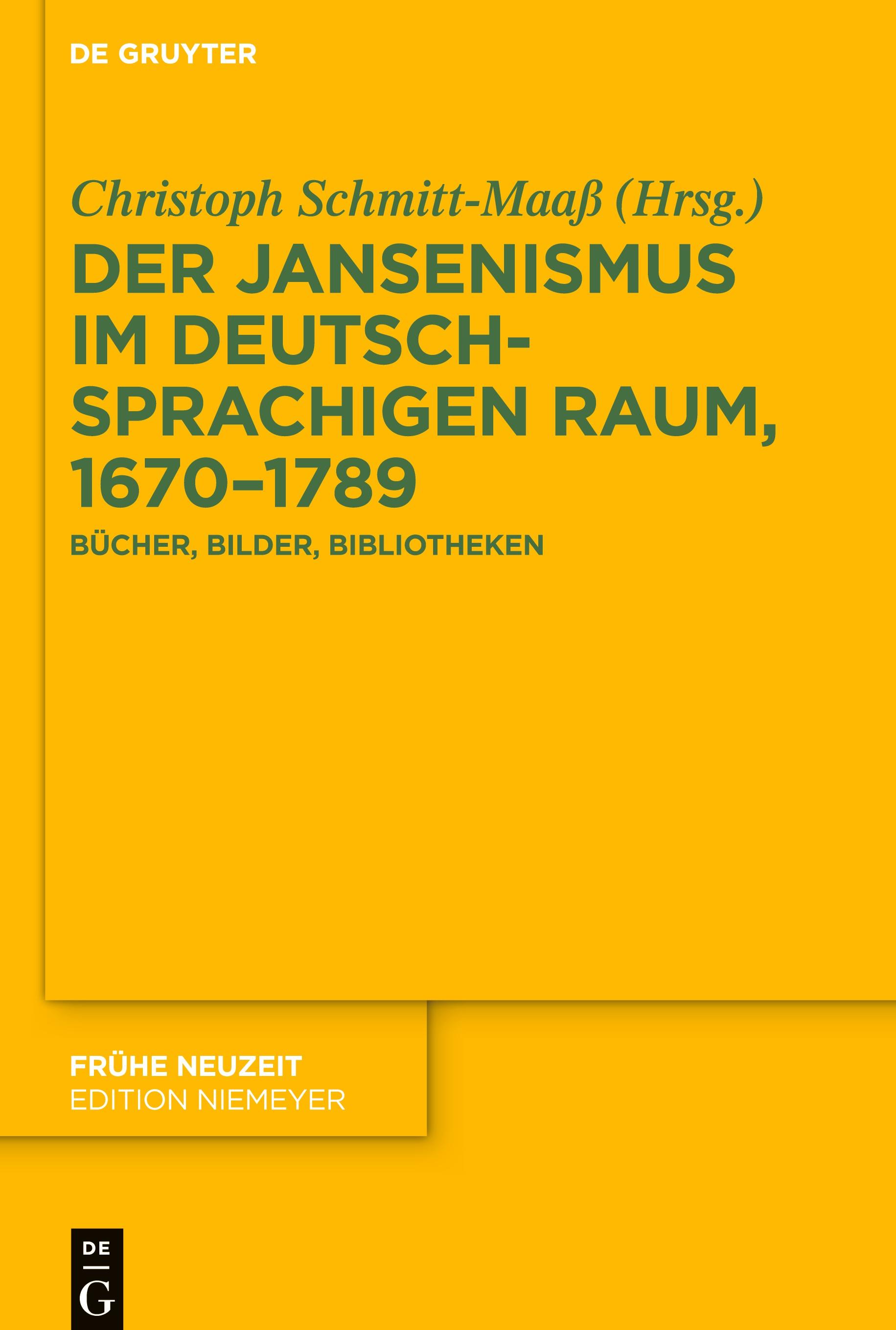 Der Jansenismus im deutschsprachigen Raum, 1670¿1789