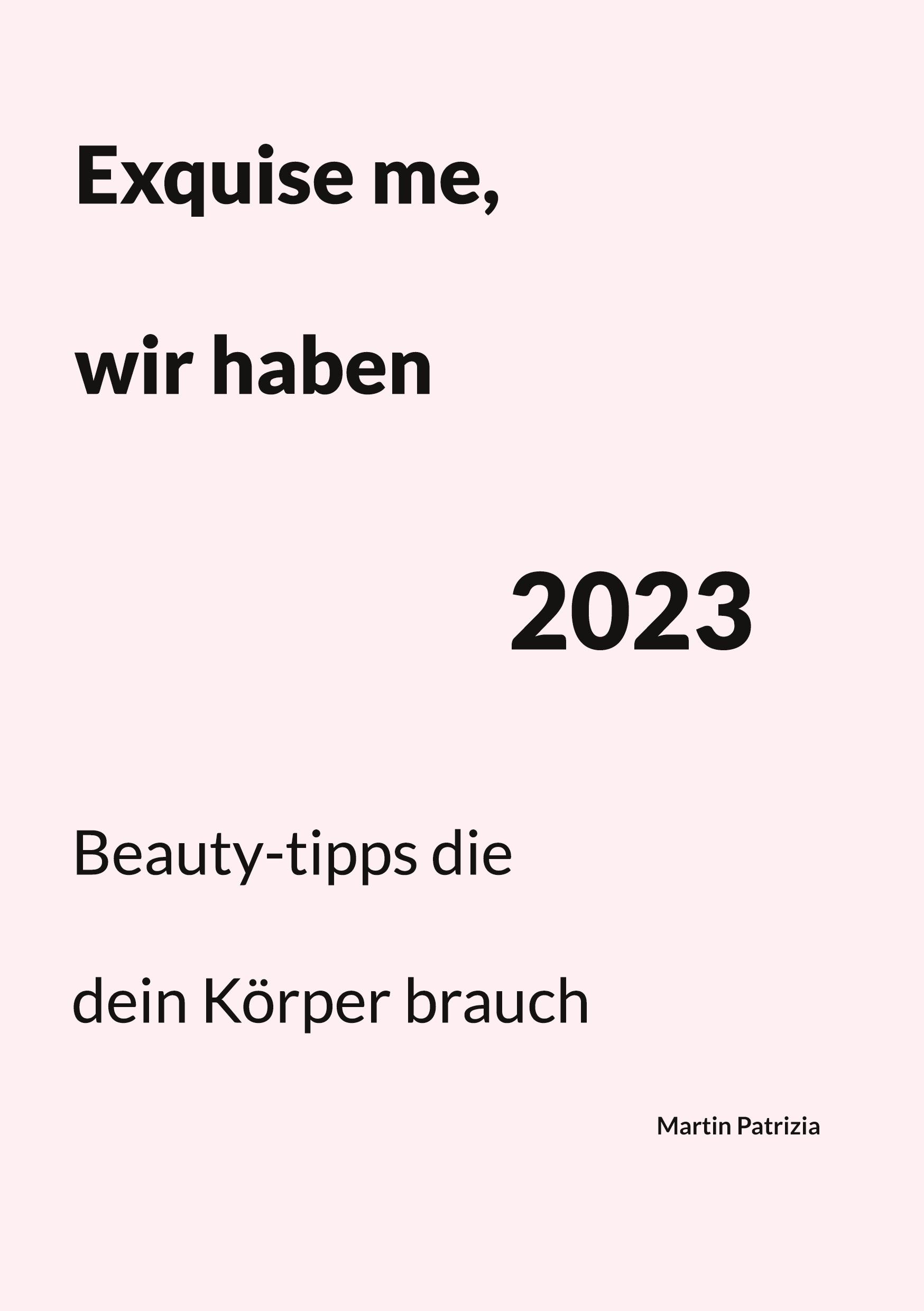 Exquise me, wir haben 2023