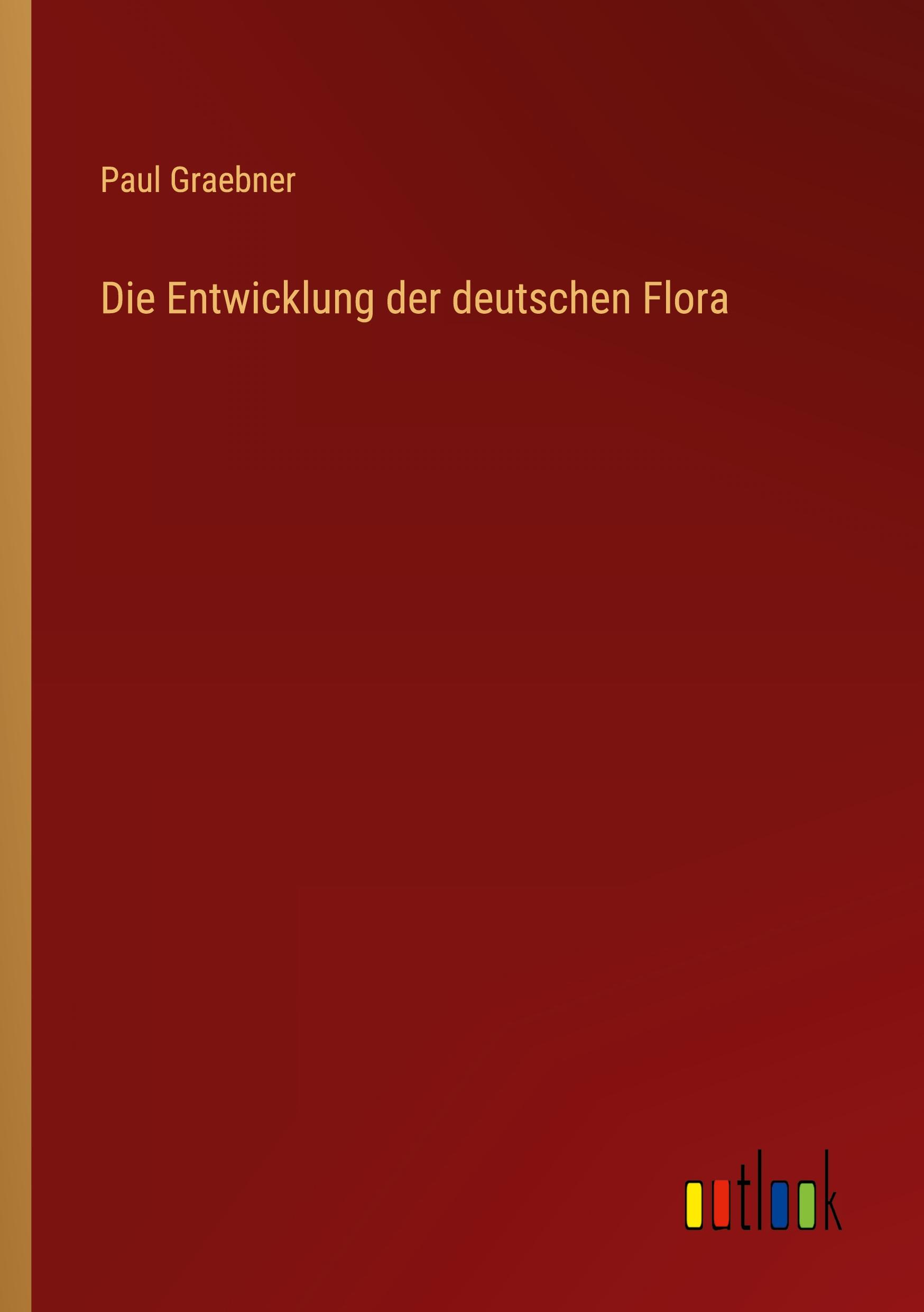 Die Entwicklung der deutschen Flora