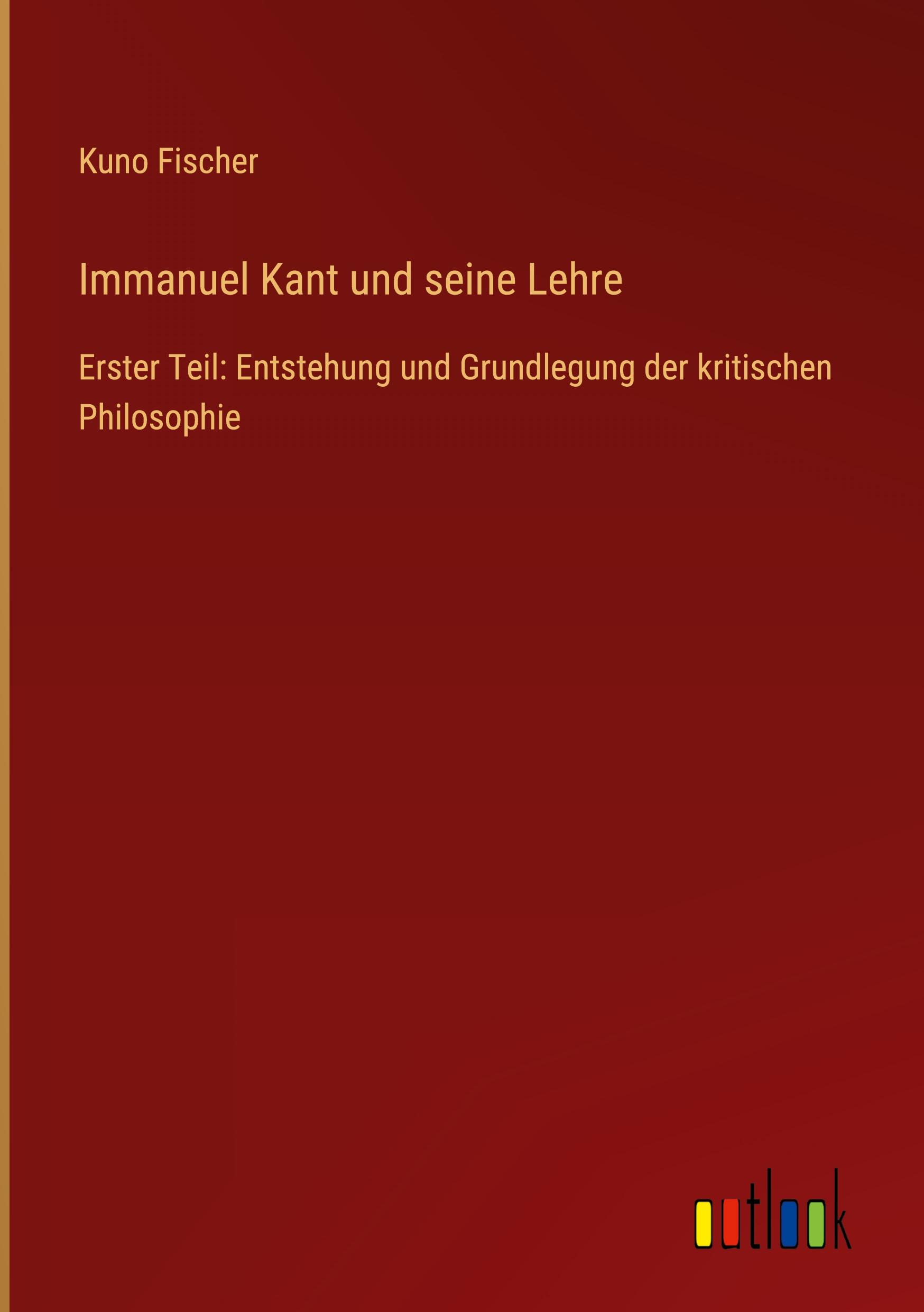 Immanuel Kant und seine Lehre