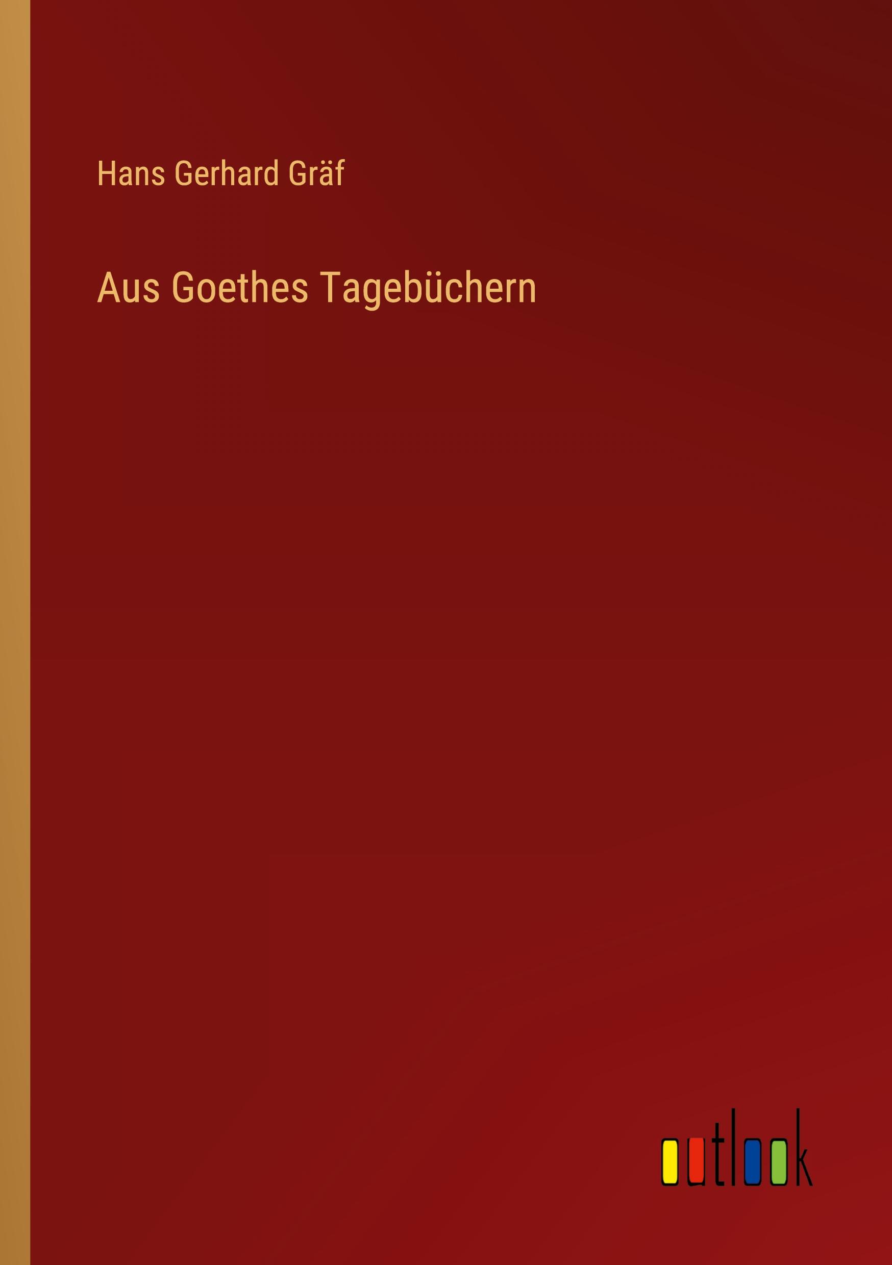 Aus Goethes Tagebüchern