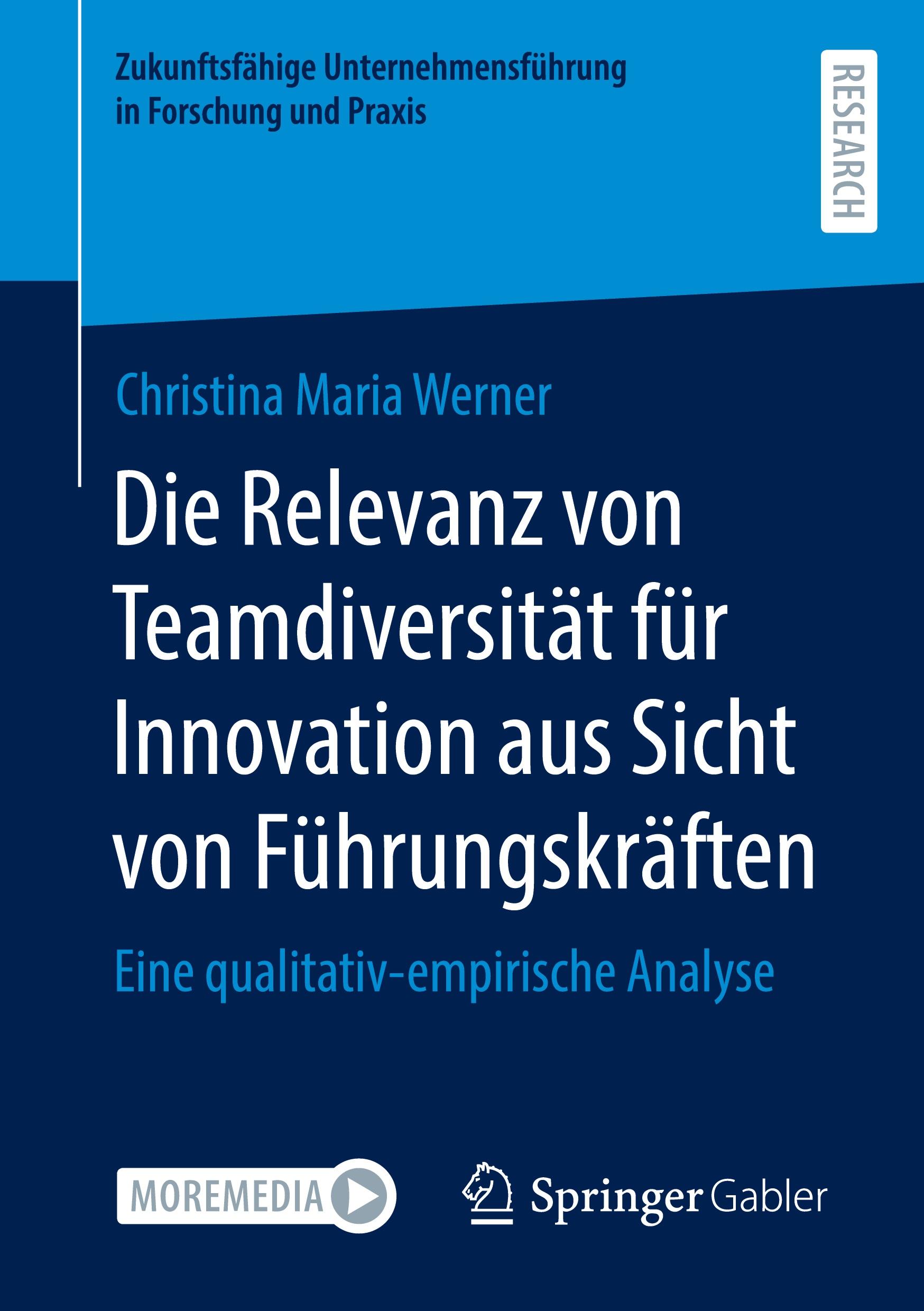 Die Relevanz von Teamdiversität für Innovation aus Sicht von Führungskräften