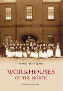 Workhouses of the North