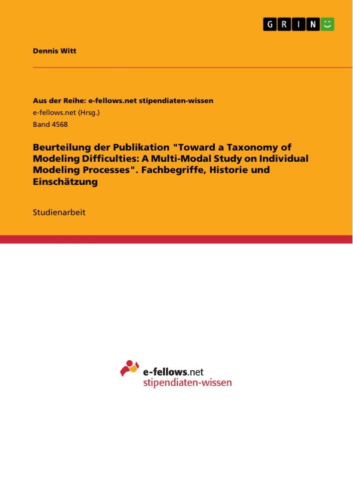 Beurteilung der Publikation "Toward a Taxonomy of Modeling Difficulties: A Multi-Modal Study on Individual Modeling Processes". Fachbegriffe, Historie und Einschätzung