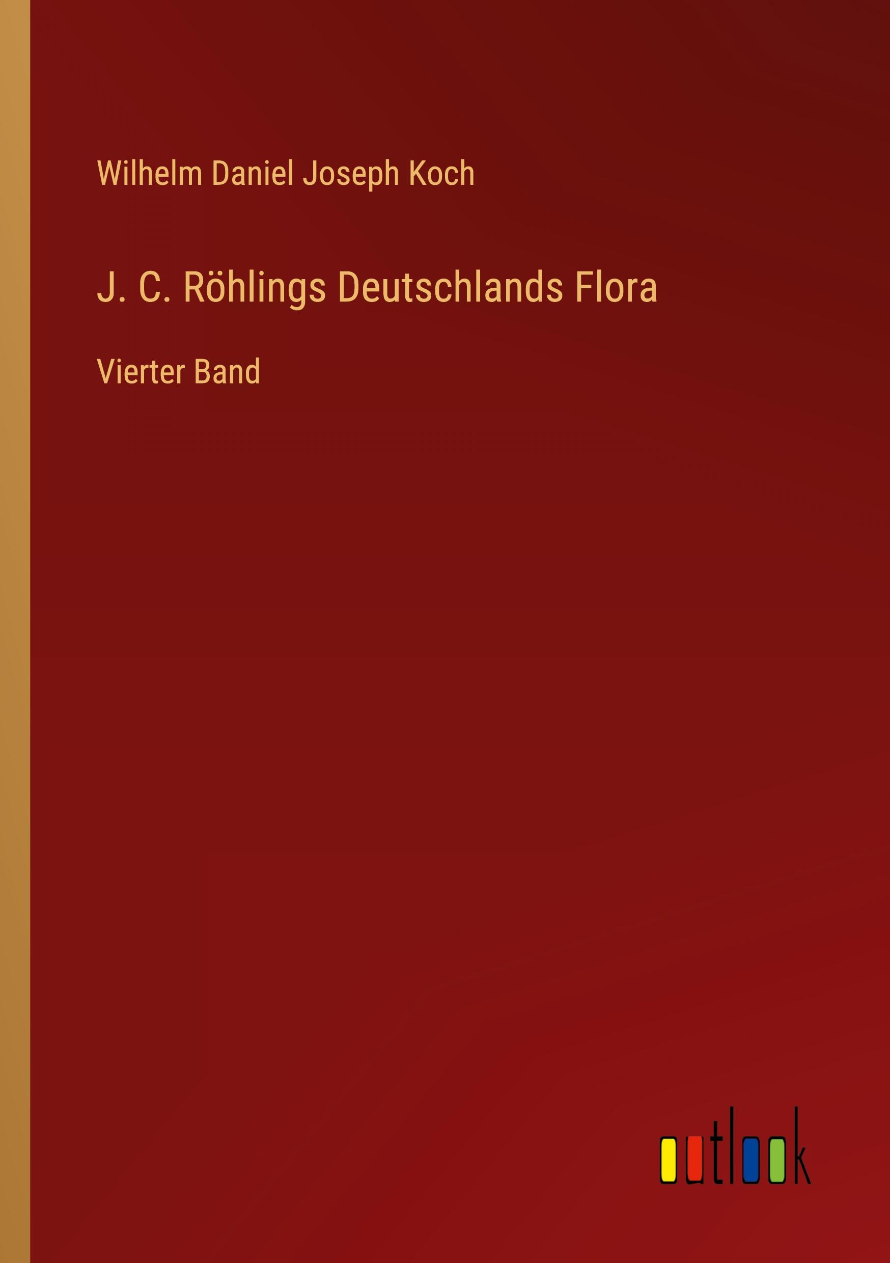 J. C. Röhlings Deutschlands Flora