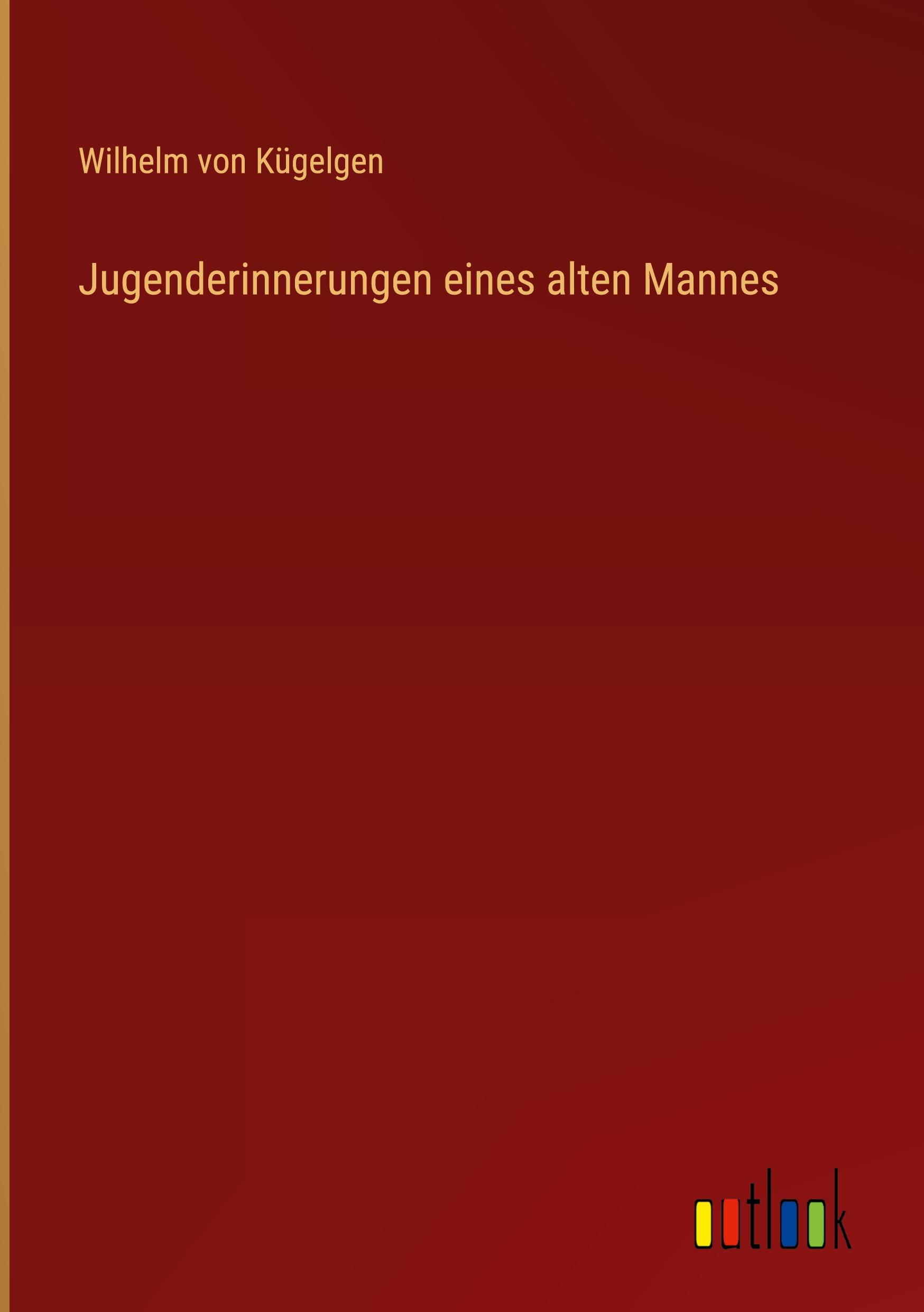 Jugenderinnerungen eines alten Mannes