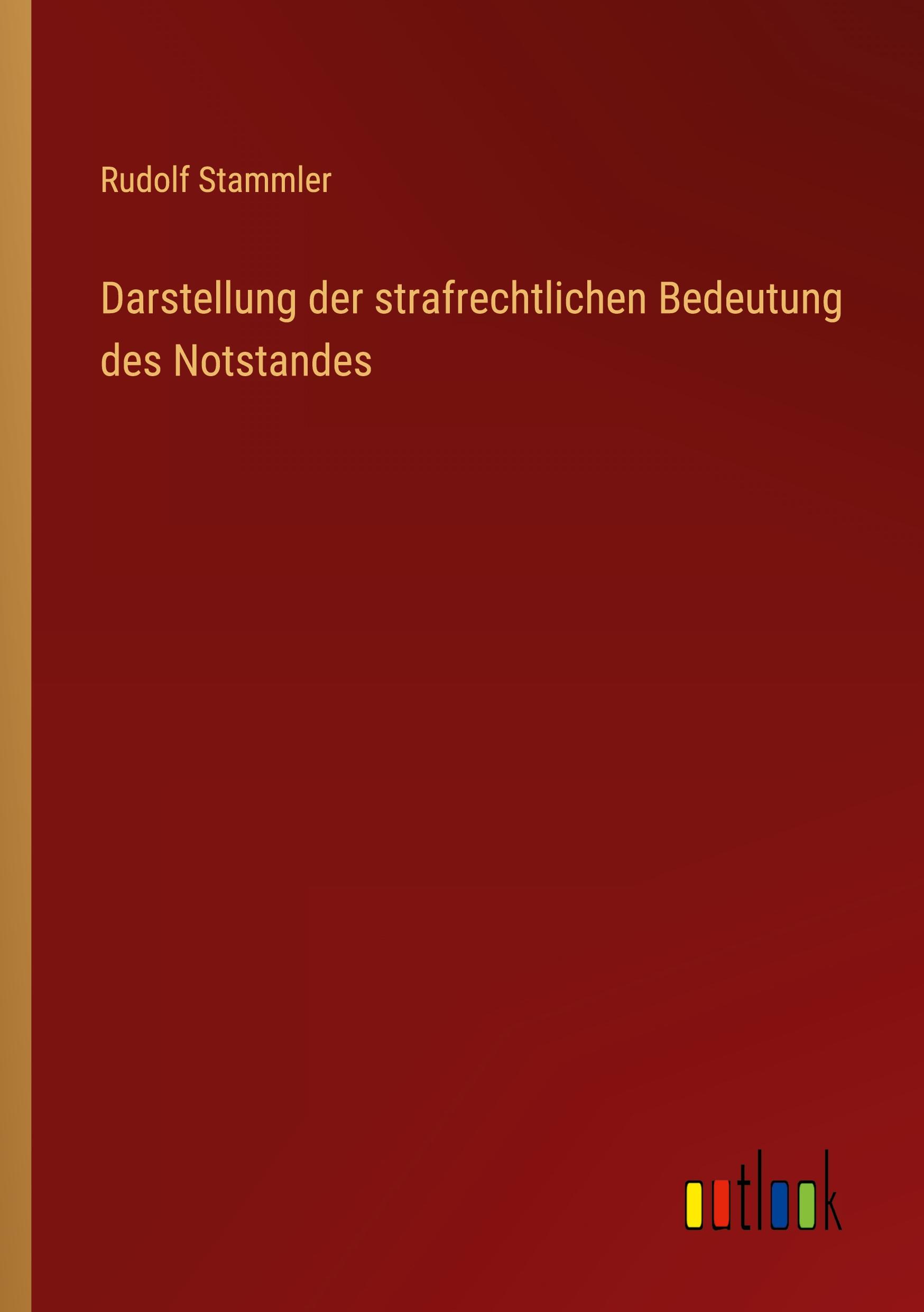 Darstellung der strafrechtlichen Bedeutung des Notstandes