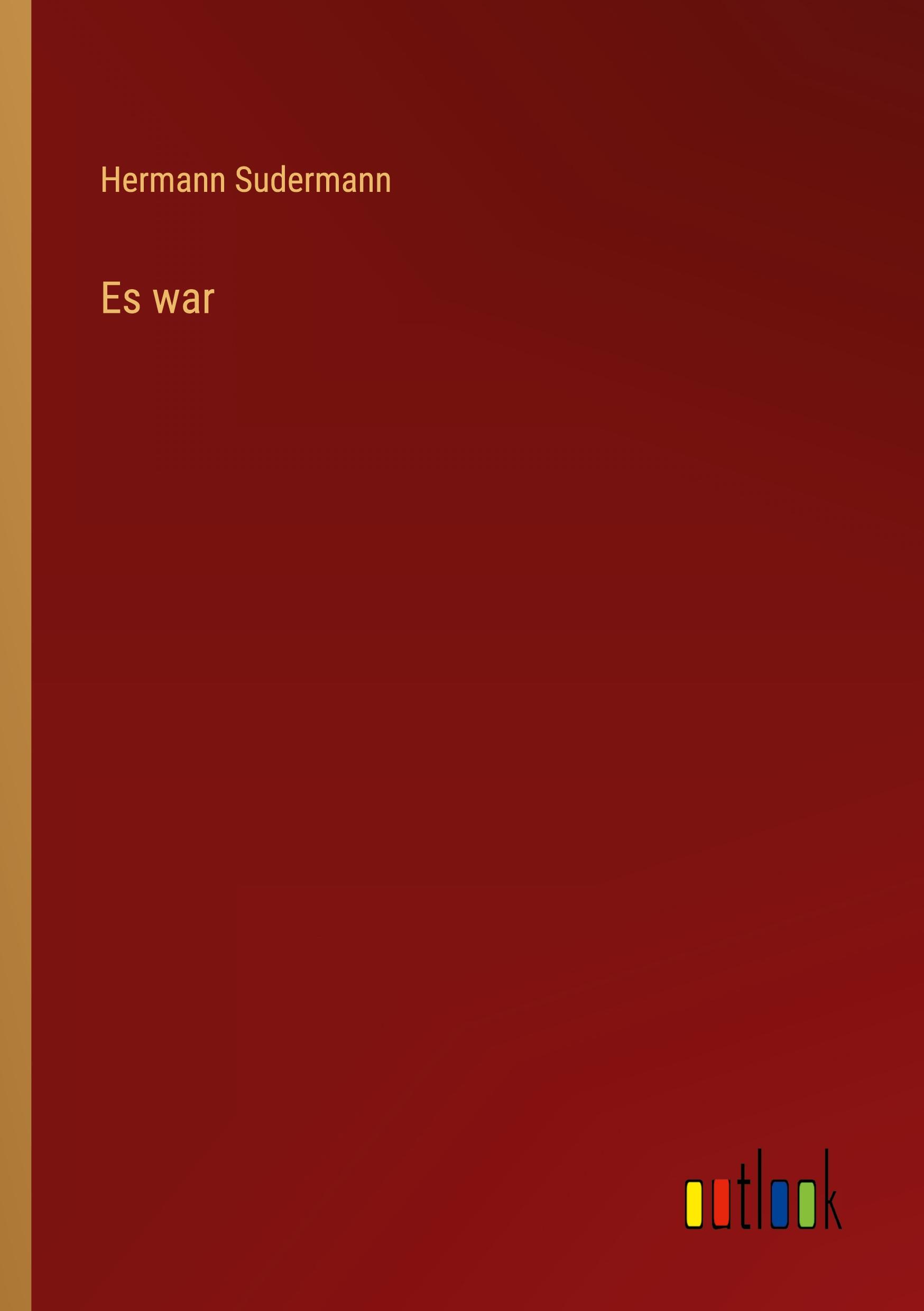 Es war