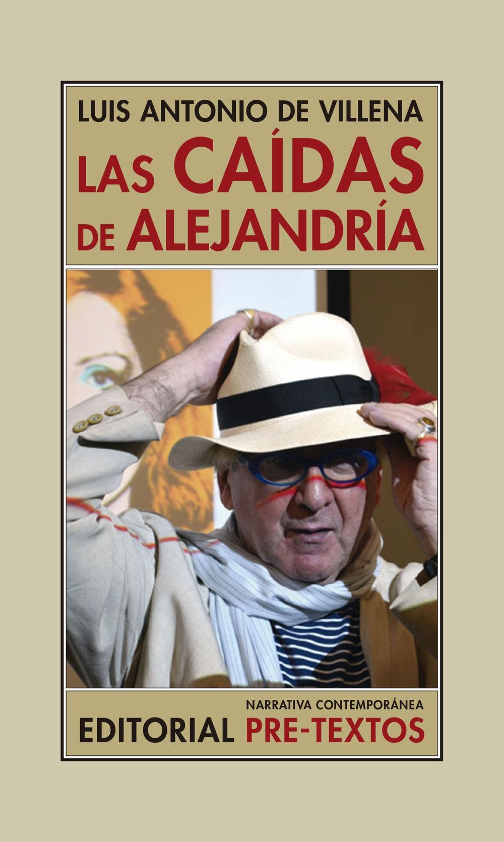 Las caídas de Alejandría : (Los bárbaros y yo) (1997-2008)