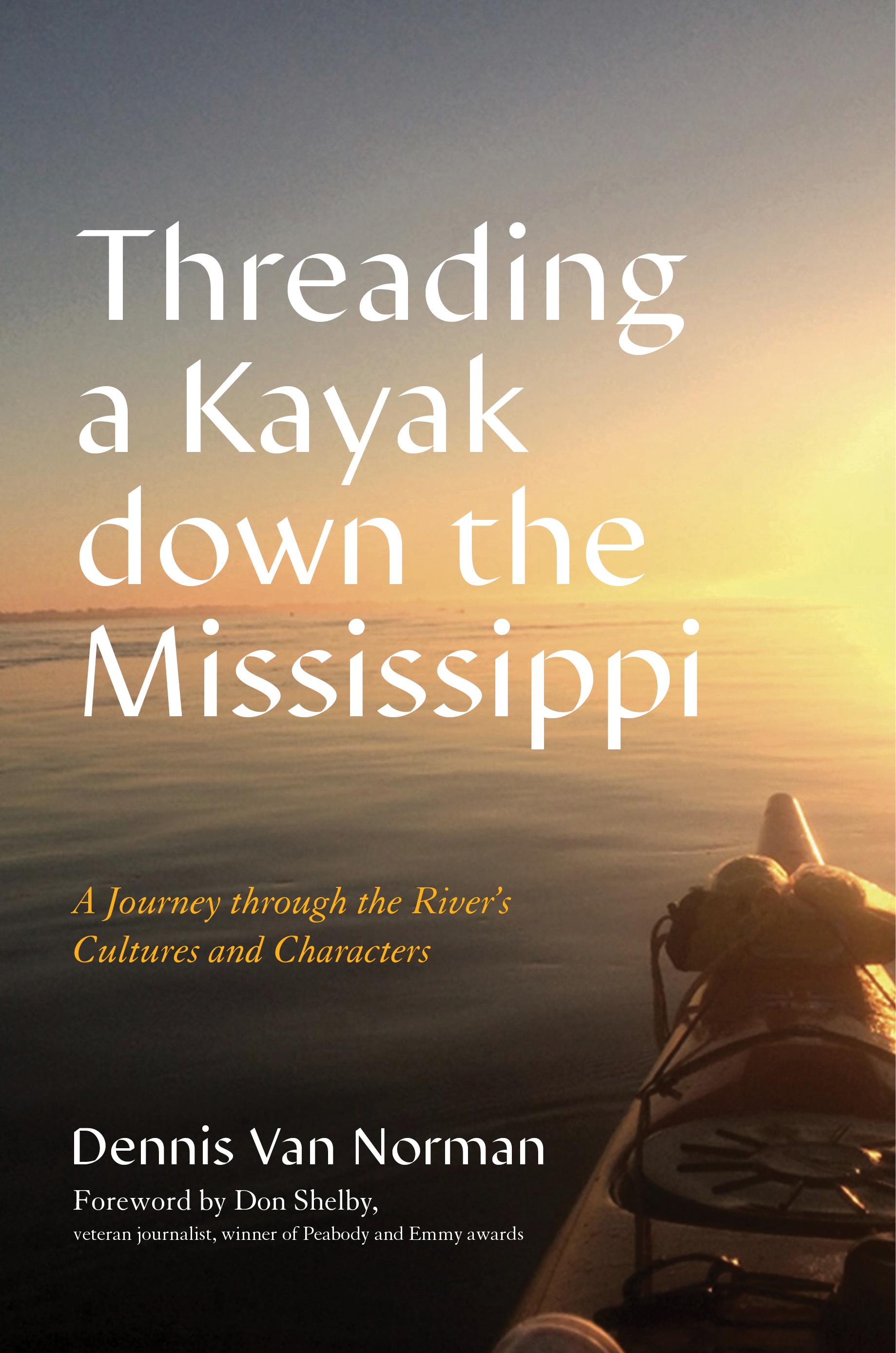 Threading a Kayak Down the Mississippi