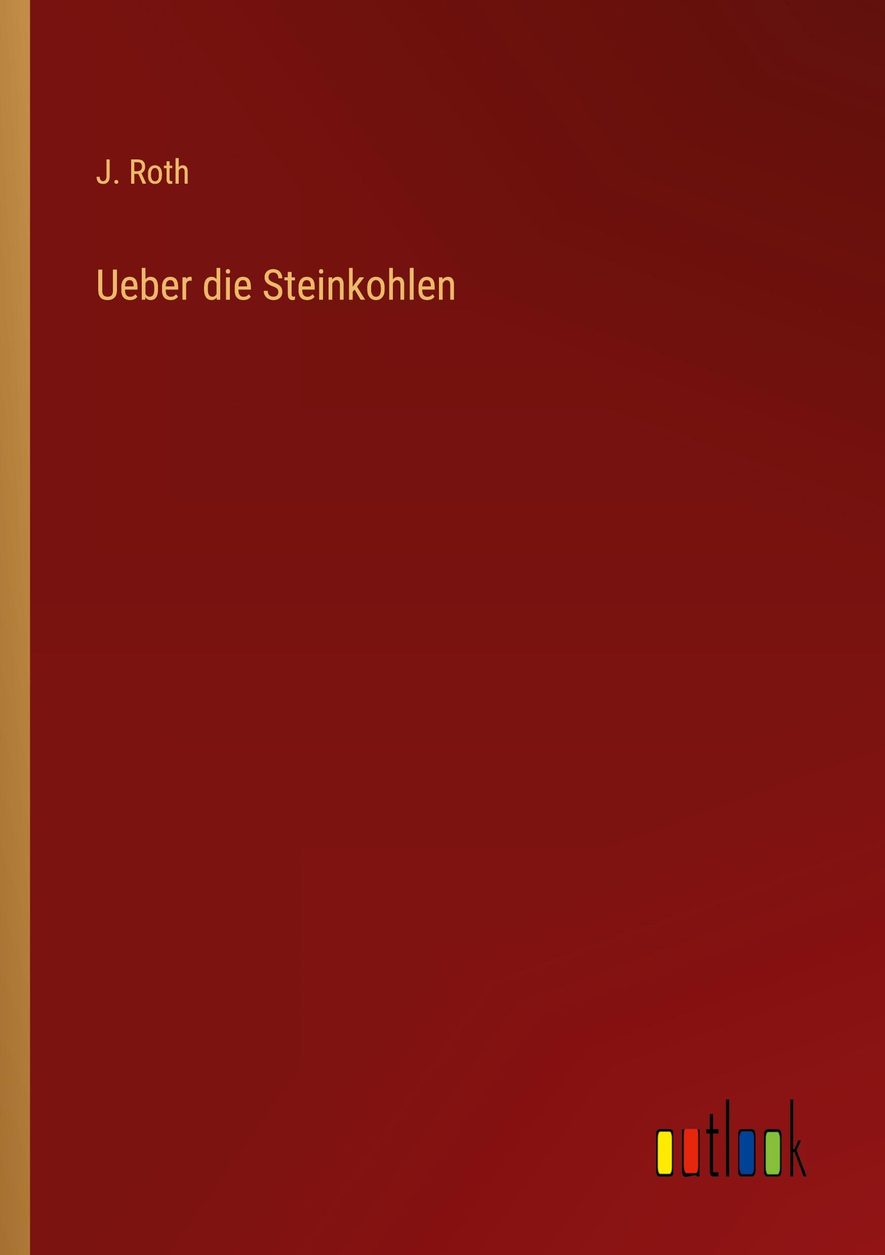 Ueber die Steinkohlen