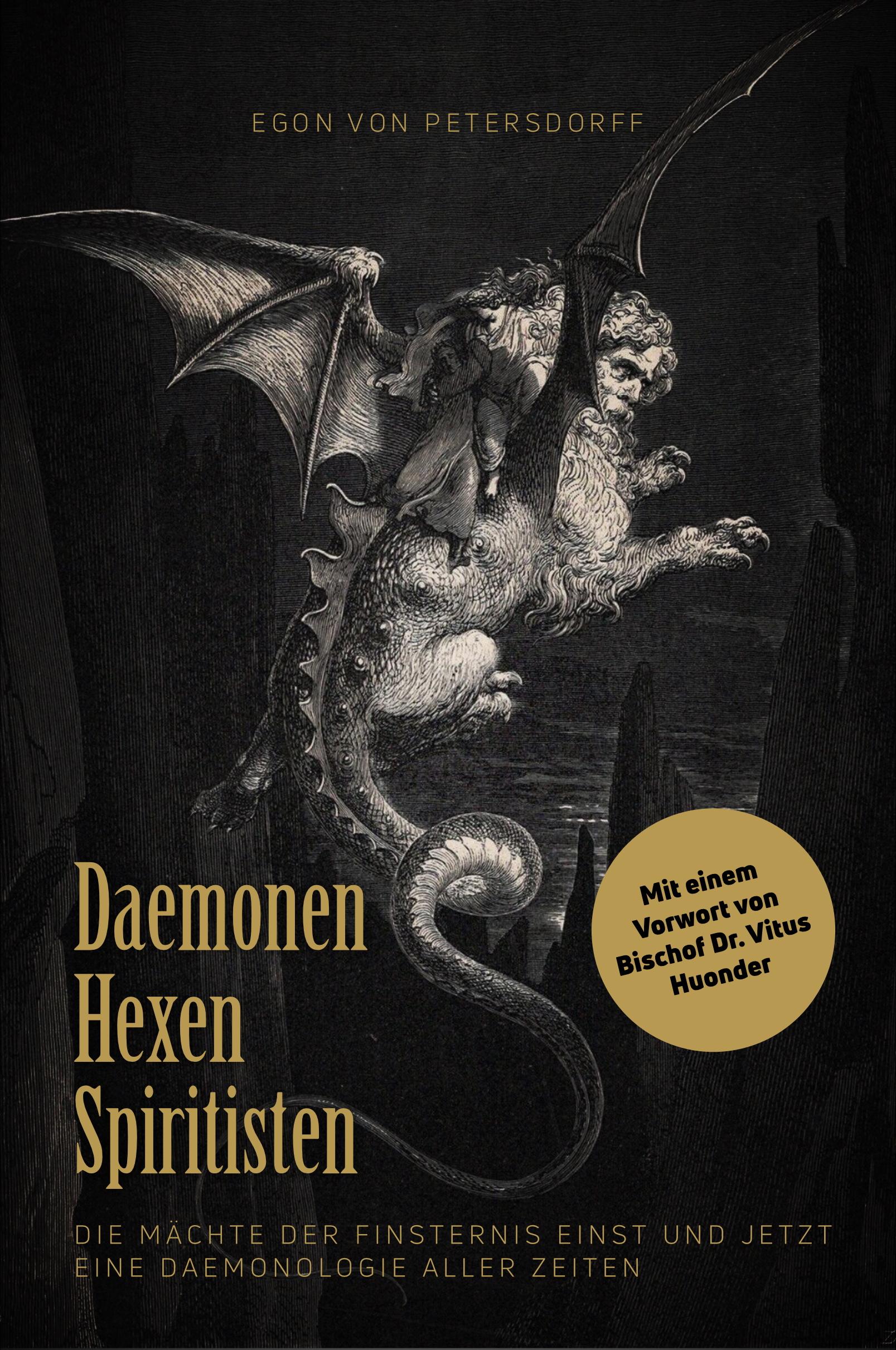 Daemonen, Hexen, Spiritisten