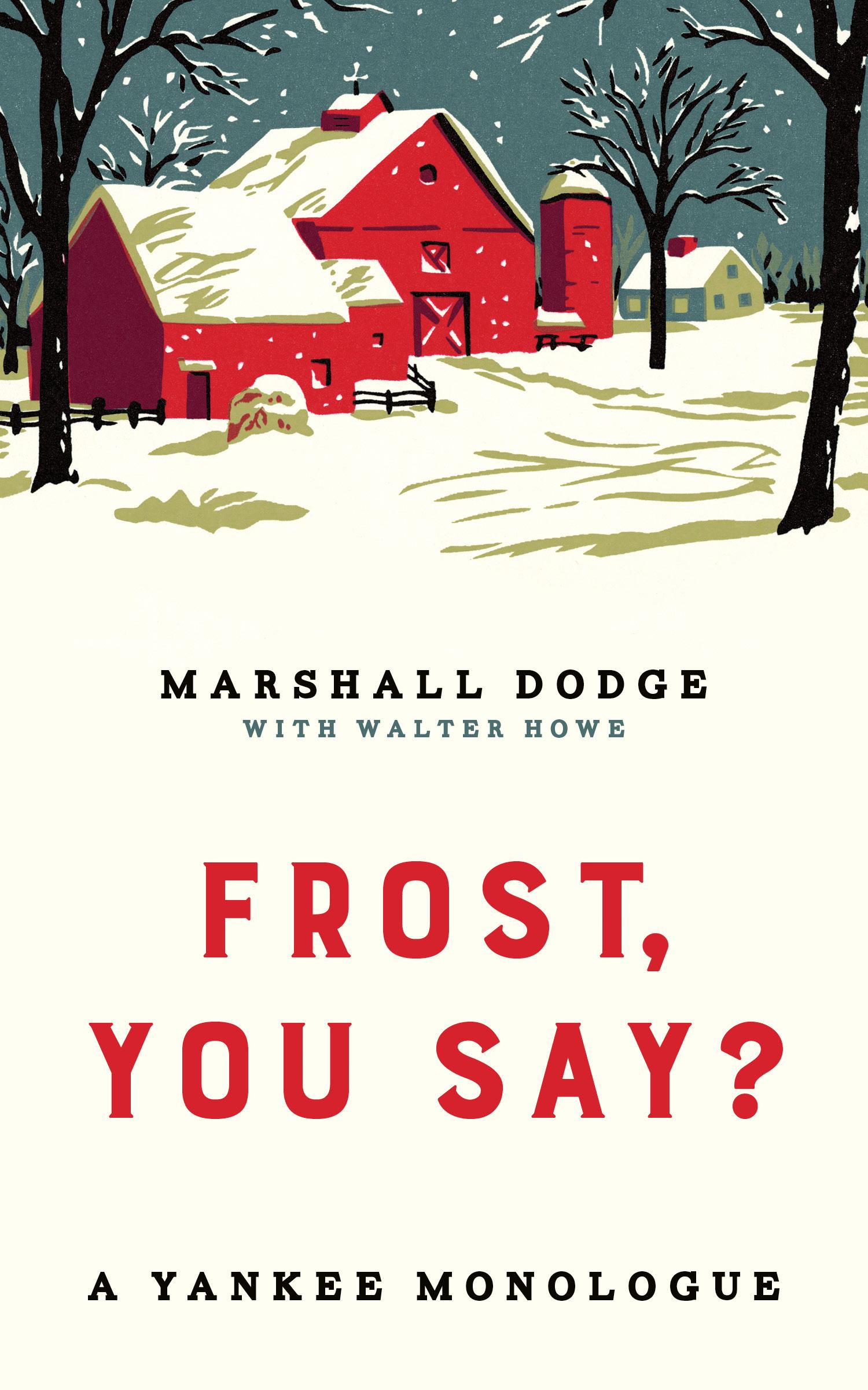 Frost, You Say?