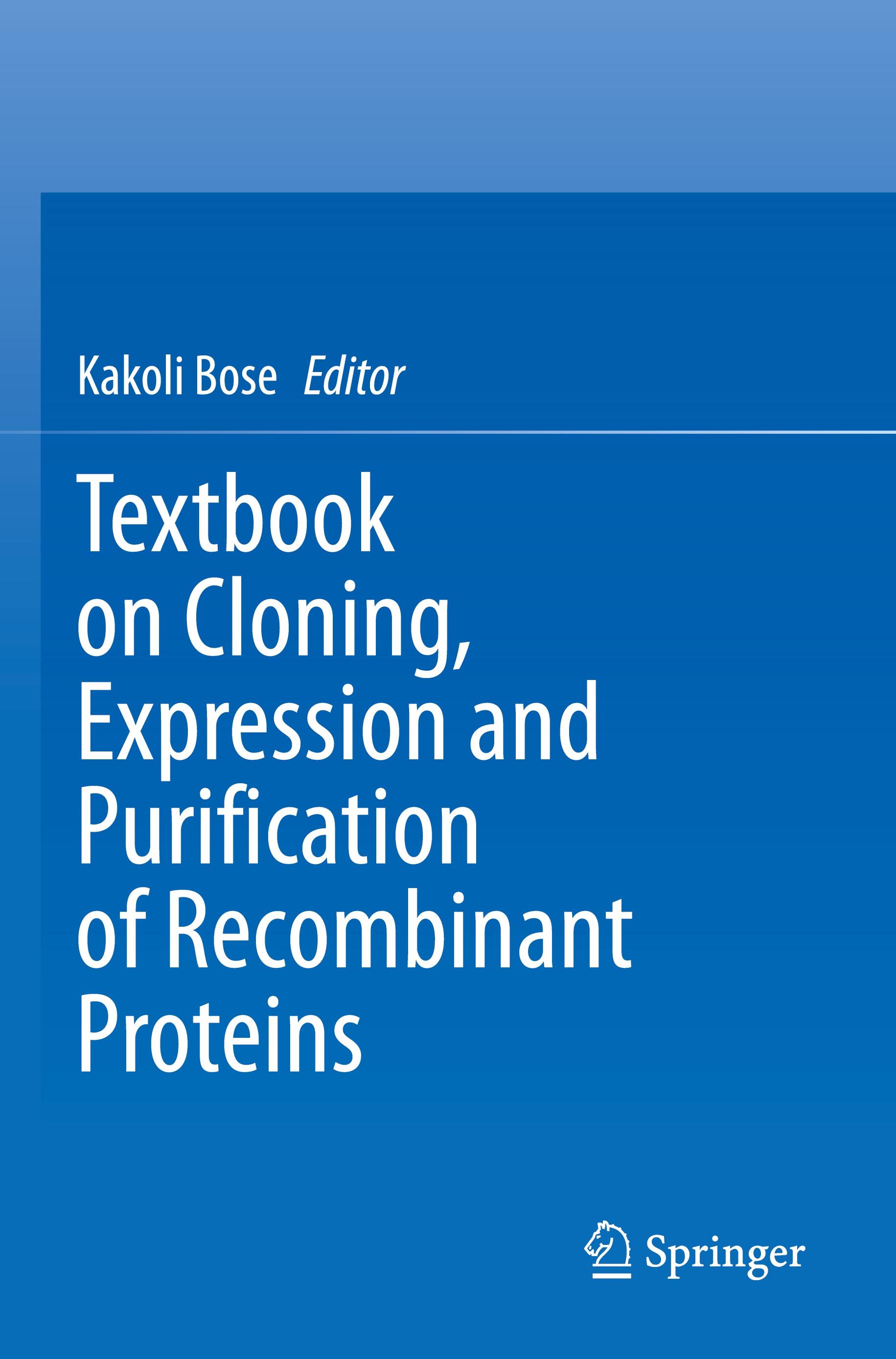 Textbook on Cloning, Expression and Purification of Recombinant Proteins