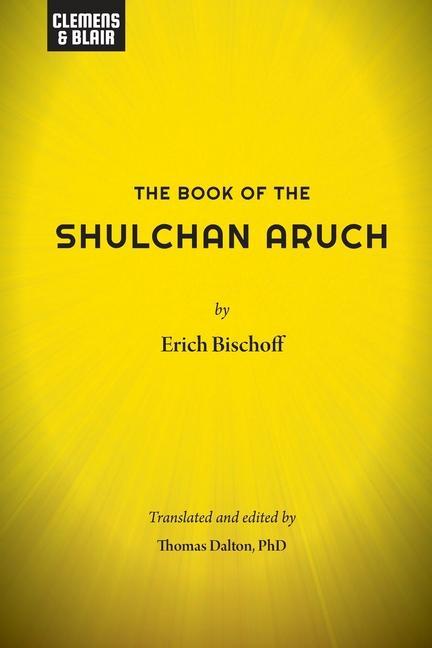 The Book of the Shulchan Aruch