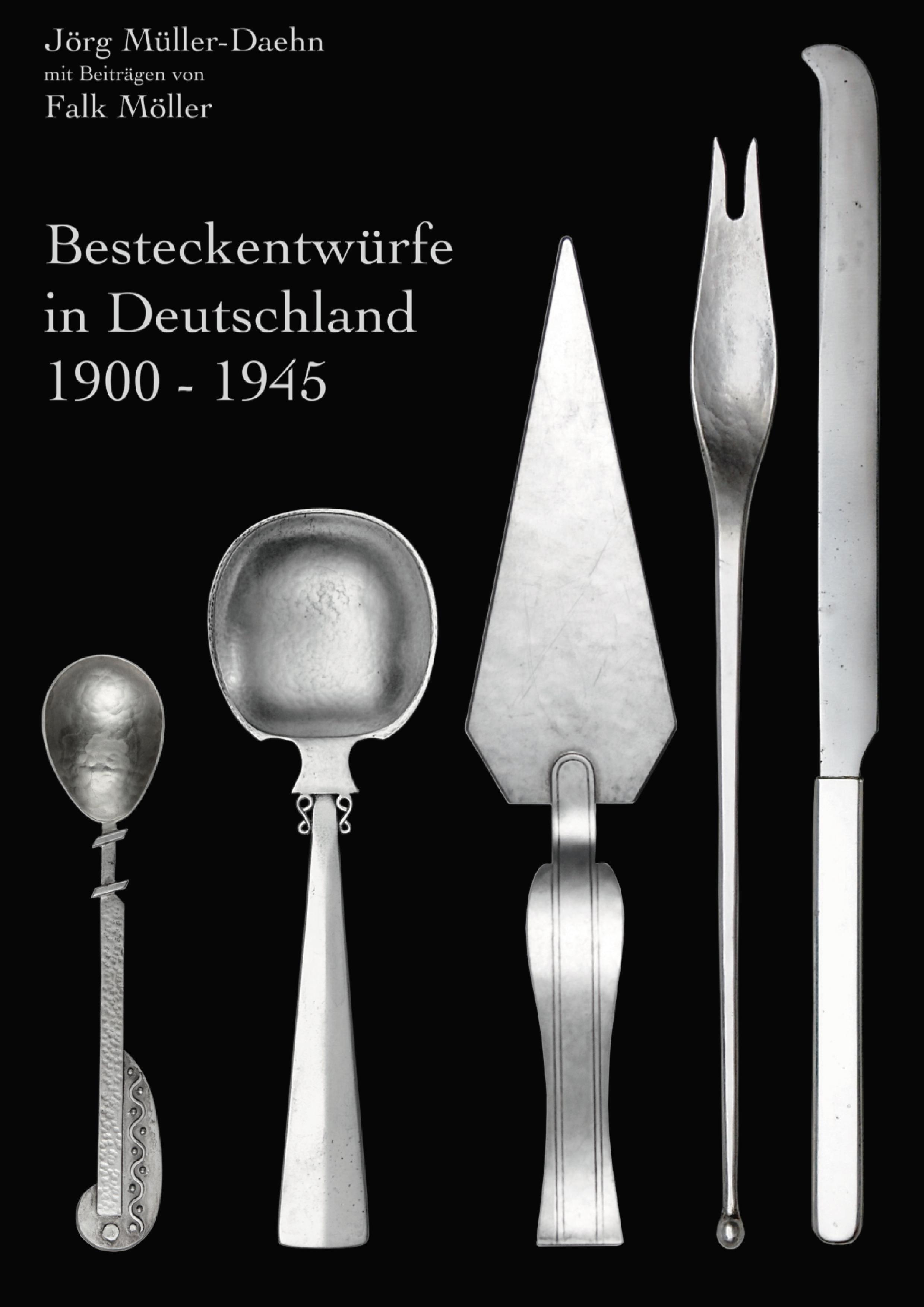 Besteckentwürfe in Deutschland 1900 - 1945