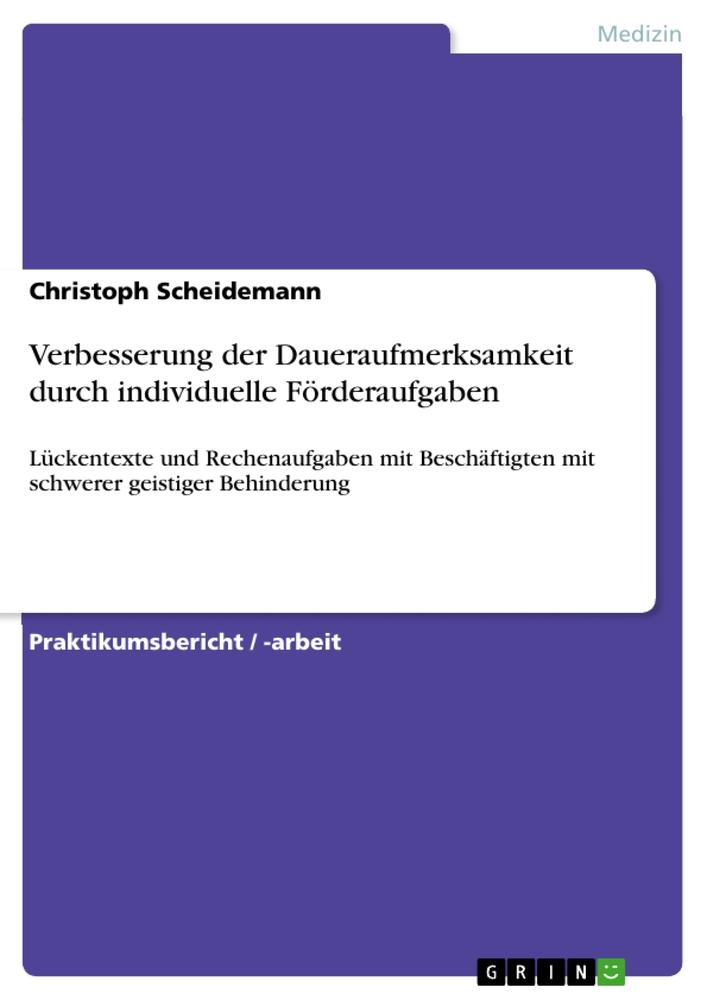 Verbesserung der Daueraufmerksamkeit durch individuelle Förderaufgaben