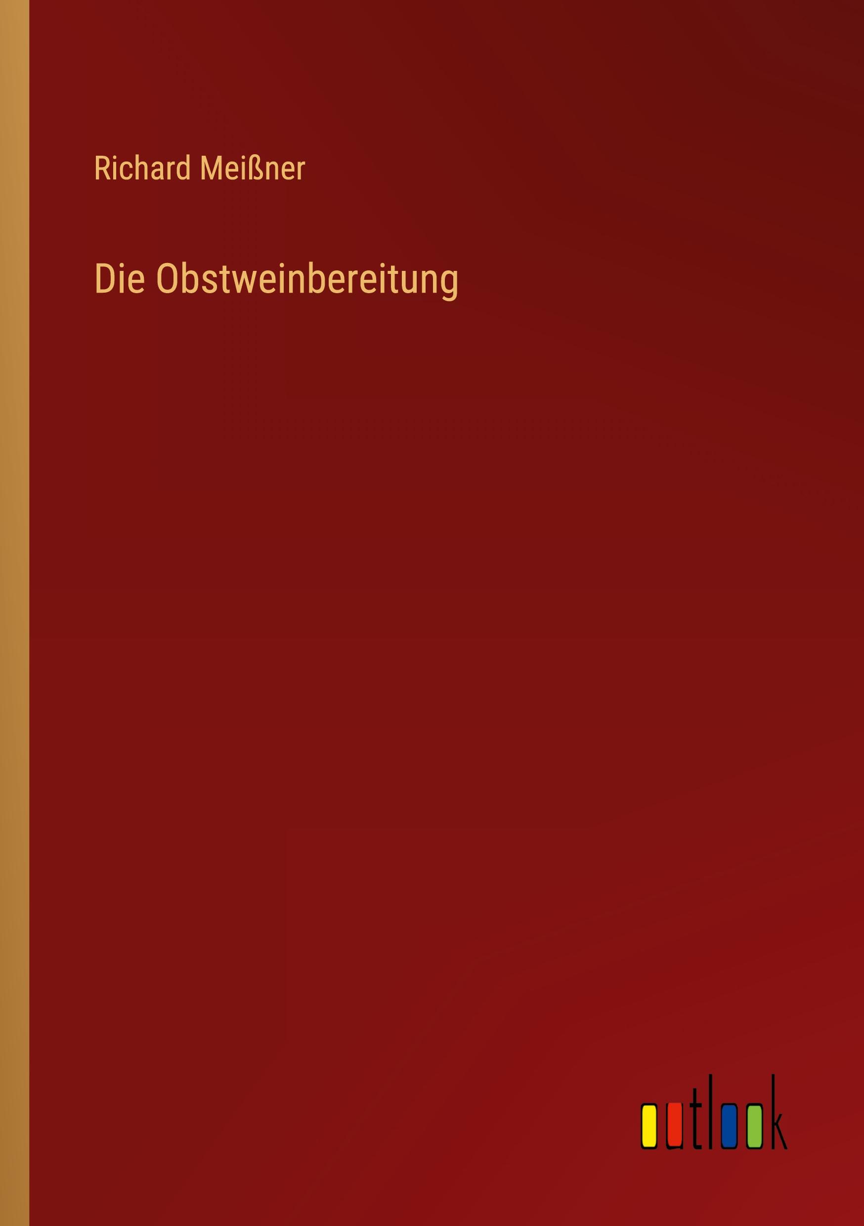 Die Obstweinbereitung