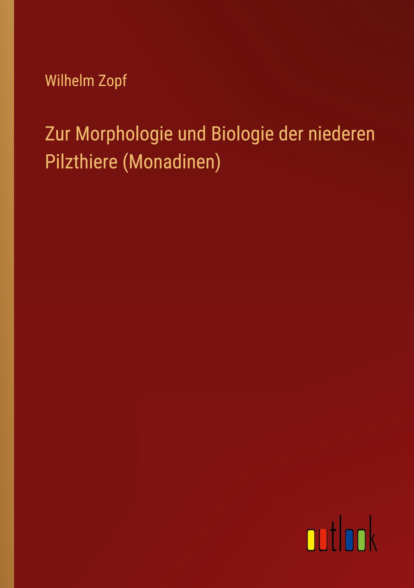 Zur Morphologie und Biologie der niederen Pilzthiere (Monadinen)