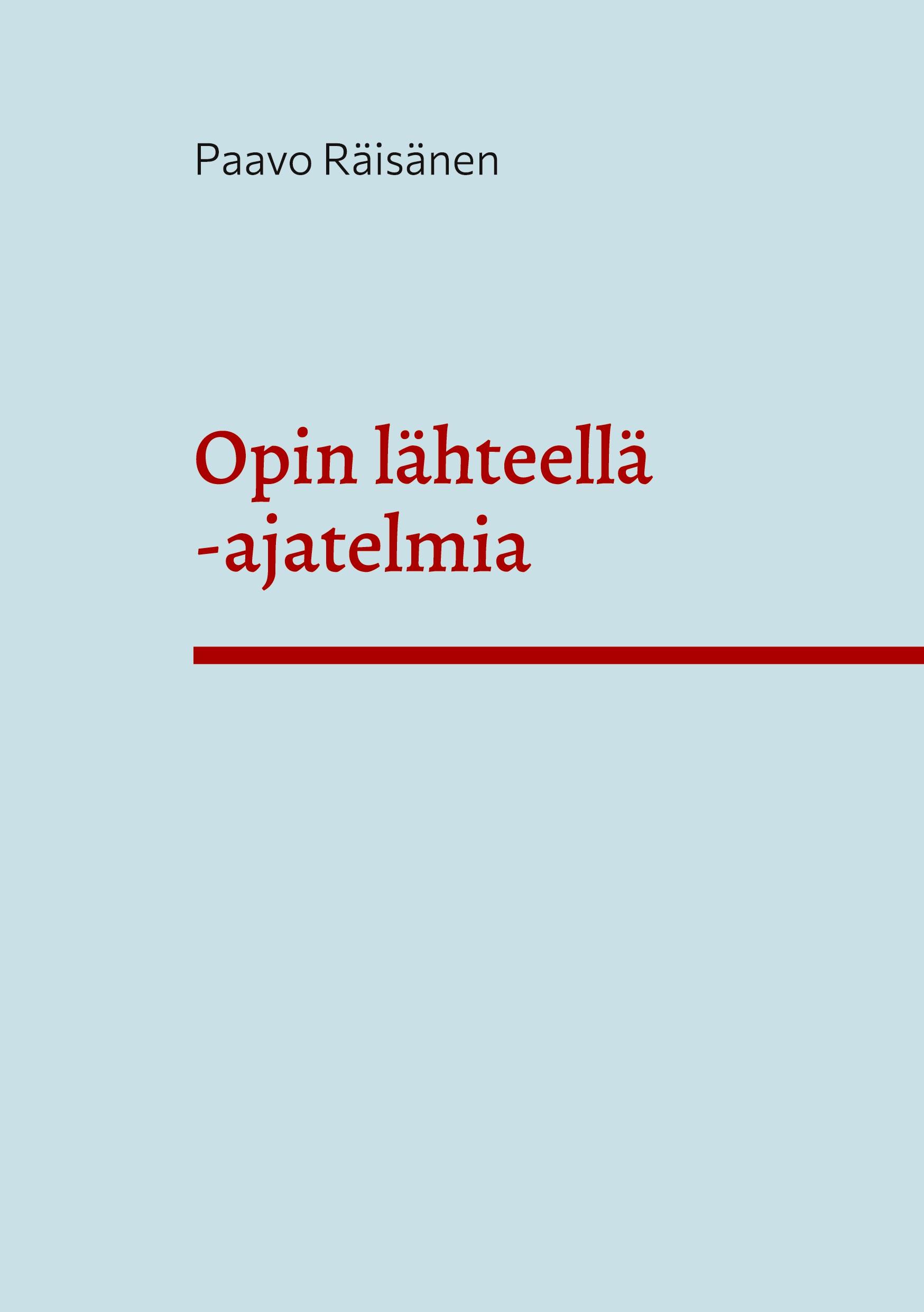 Opin lähteellä