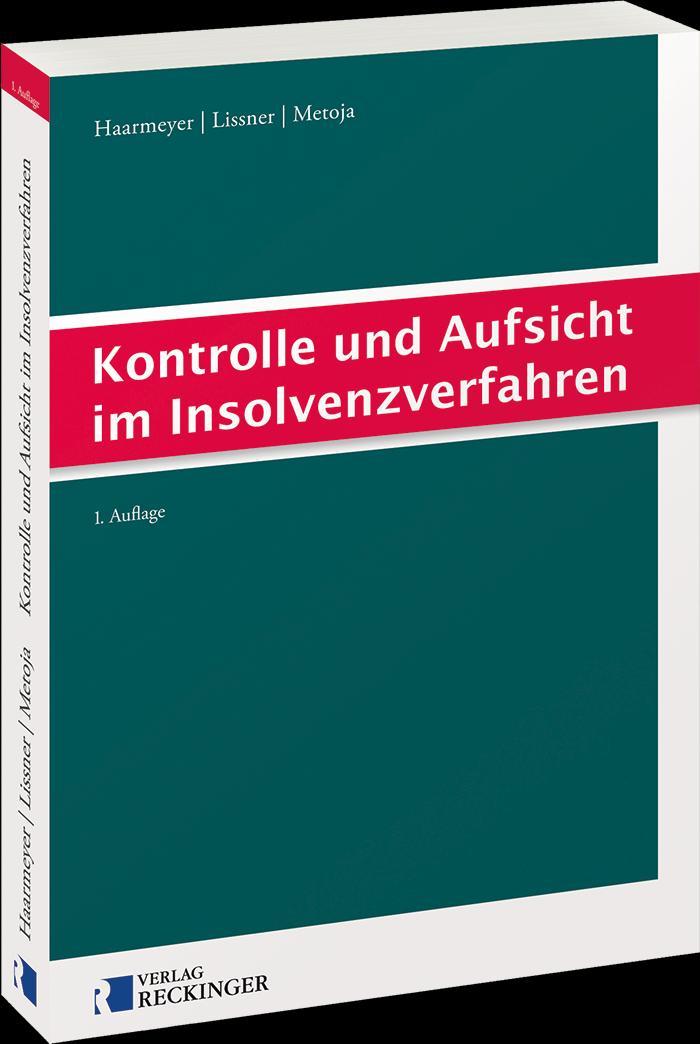 Kontrolle und Aufsicht im Insolvenzverfahren