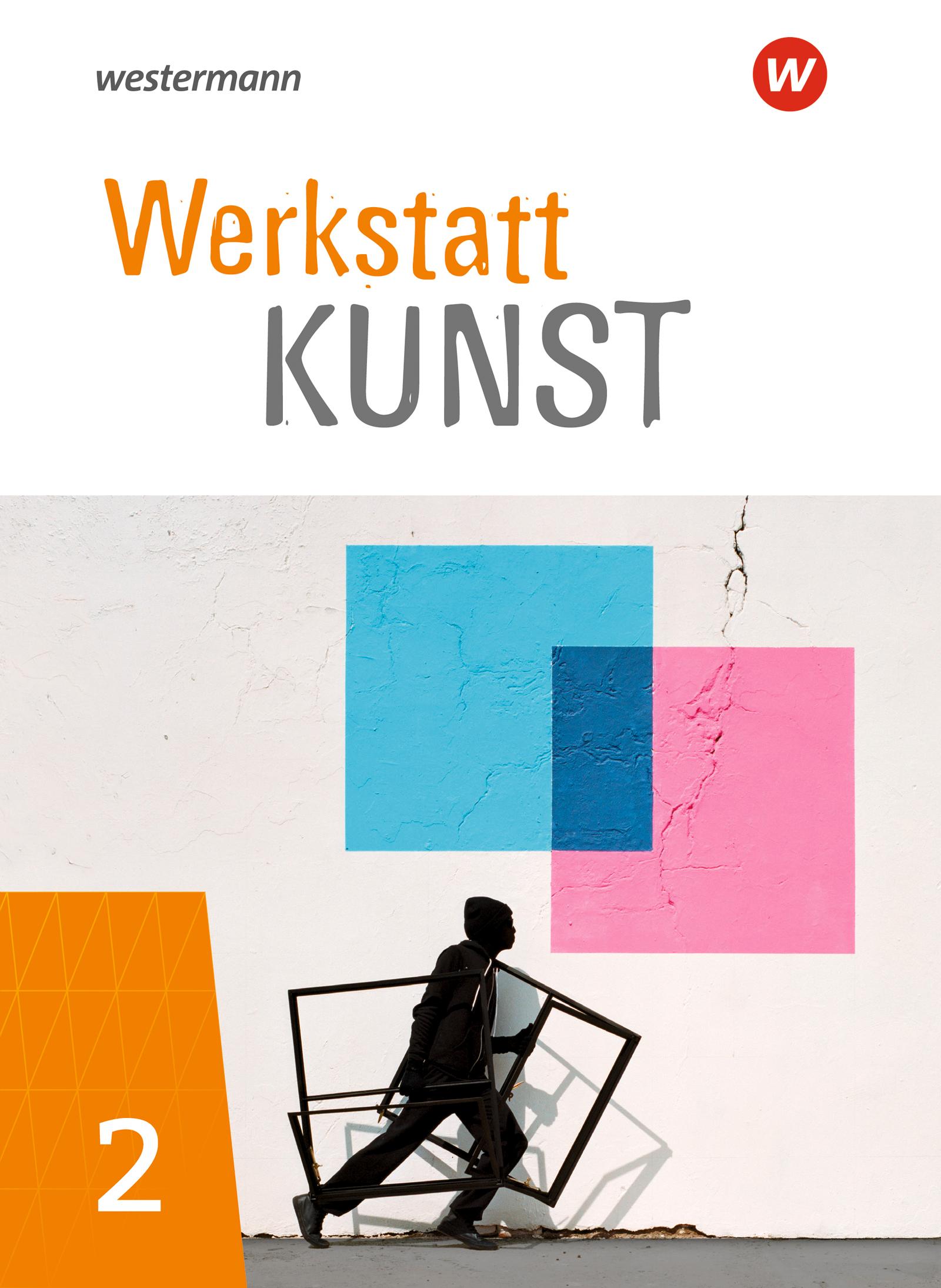 Werkstatt Kunst 2. Schulbuch