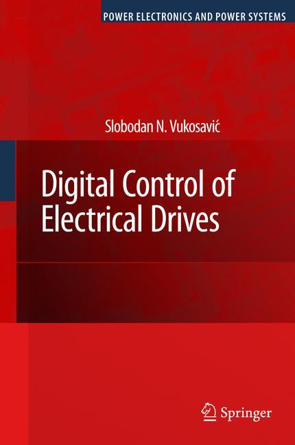 Digital Control of Electrical Drives