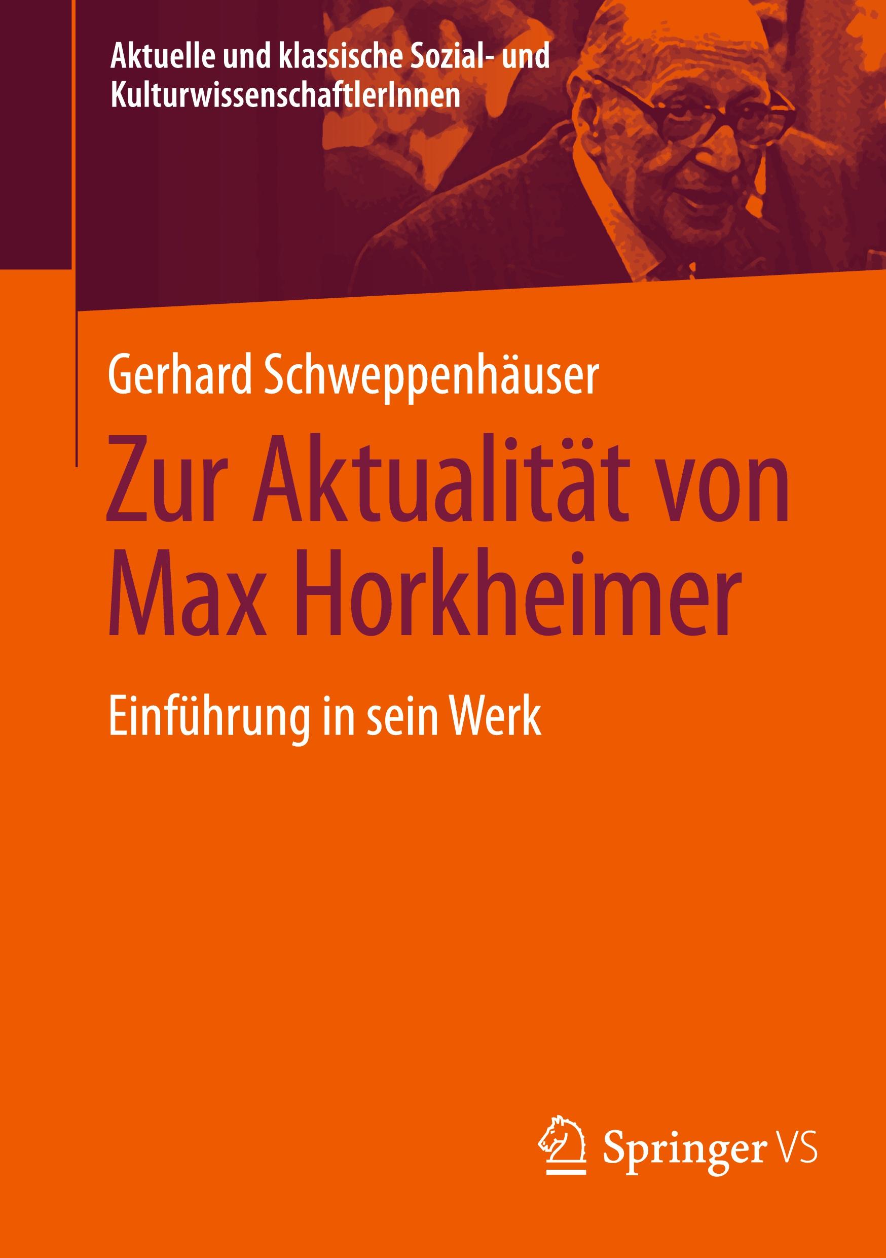 Zur Aktualität von Max Horkheimer