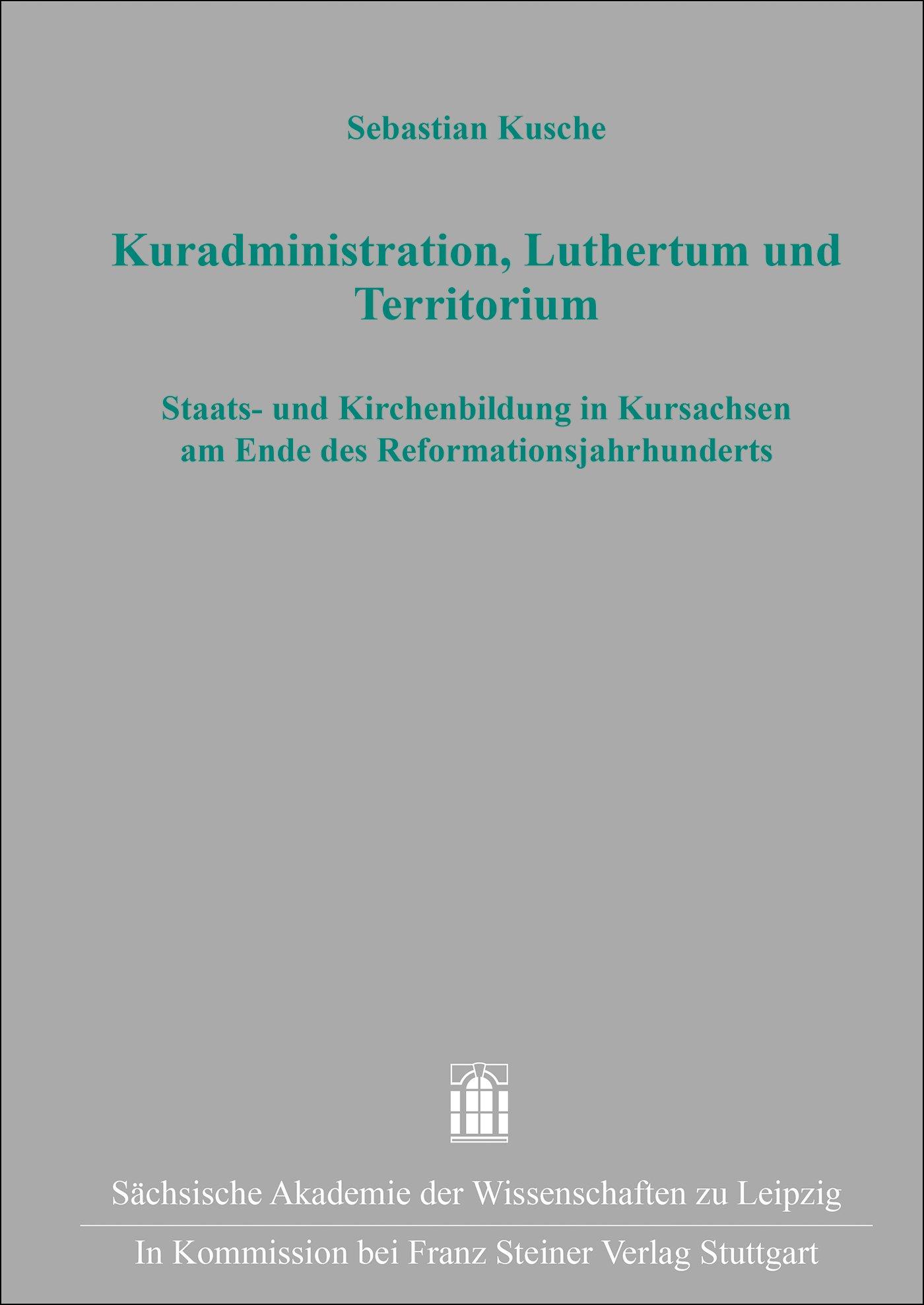 Kuradministration, Luthertum und Territorium