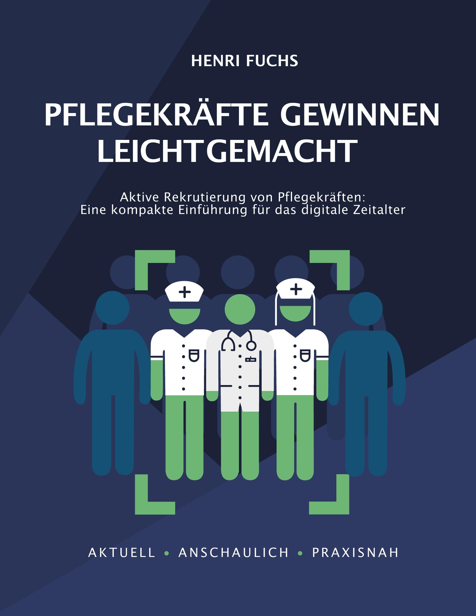 Pflegekräfte gewinnen leicht gemacht