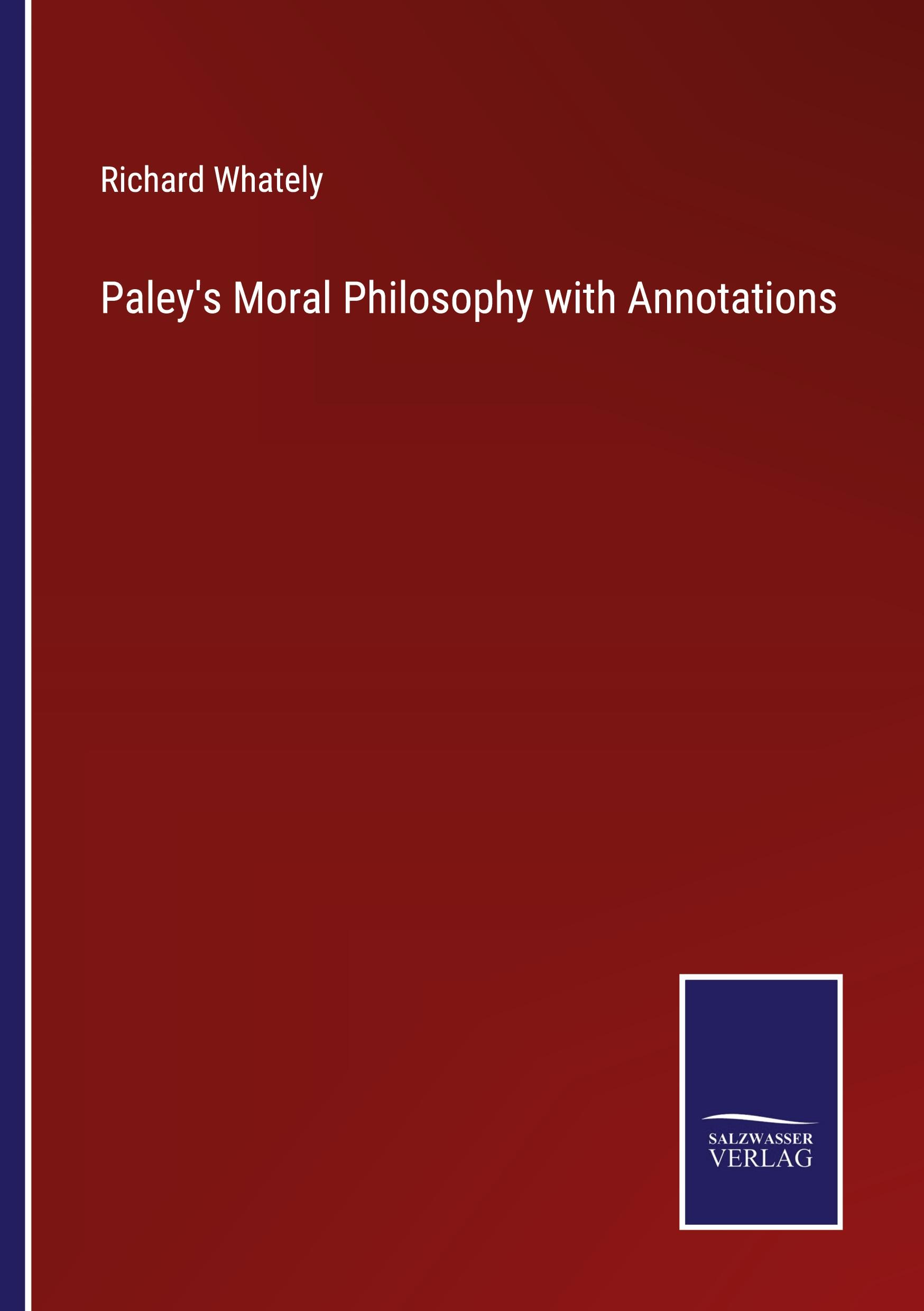 Paley's Moral Philosophy with Annotations