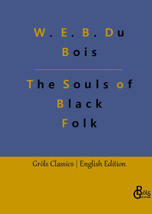 The Souls of Black Folk