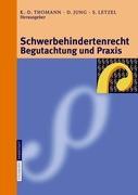 Schwerbehindertenrecht, Begutachtung und Praxis