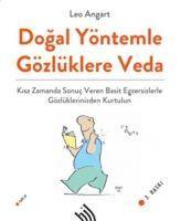 Dogal Yöntemle Gözlüklere Veda