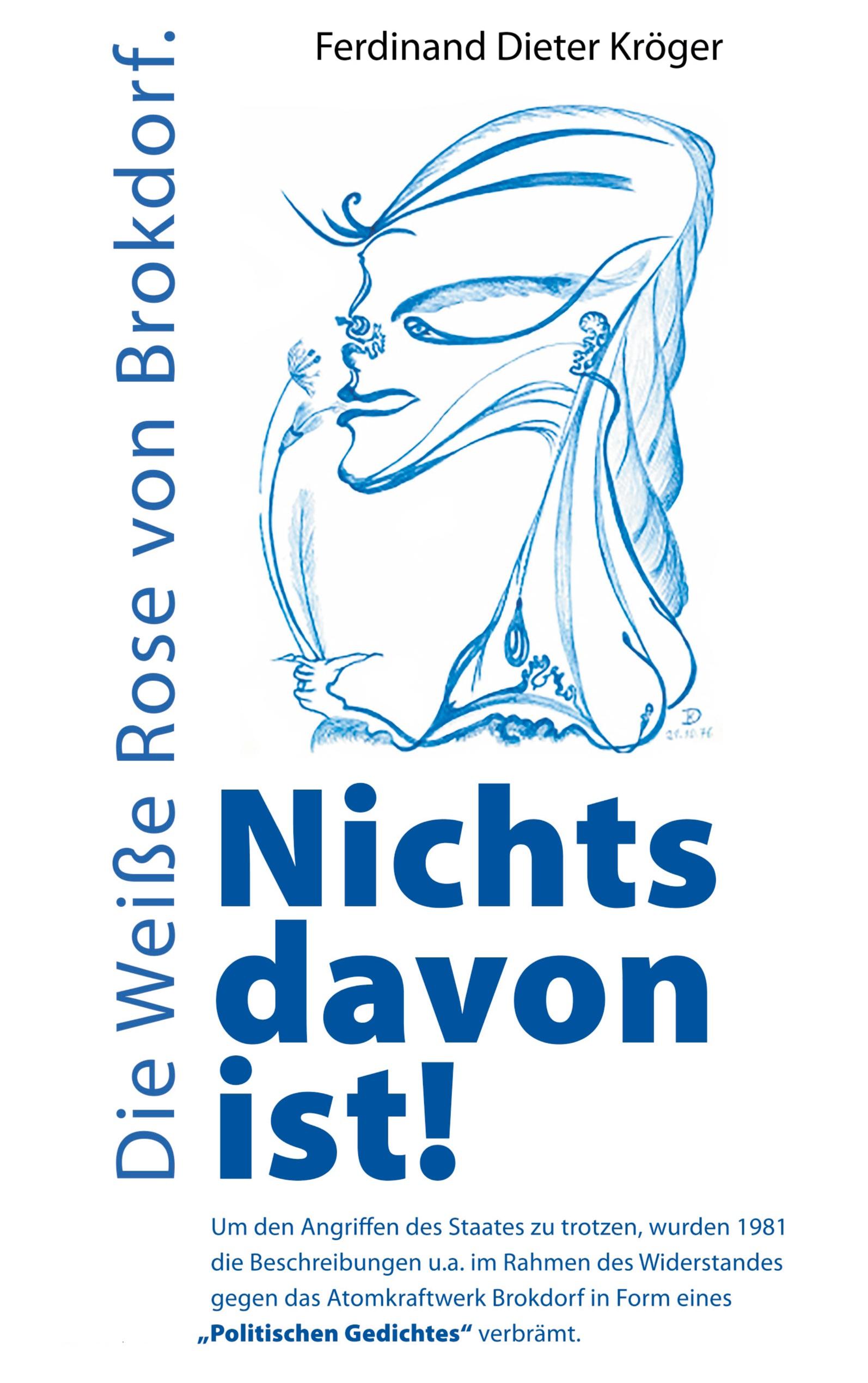 Nichts davon ist!